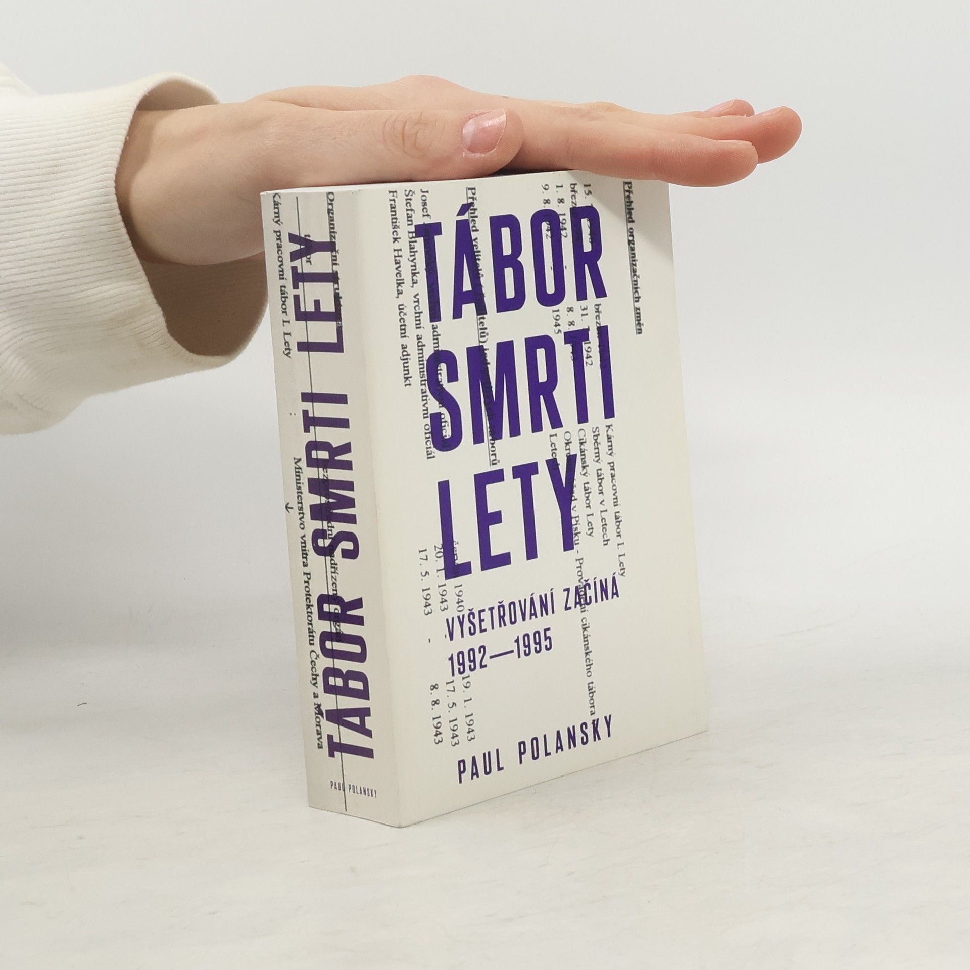 Paul Polansky Tábor smrti Lety: Vyšetřování začíná (1992-1995)