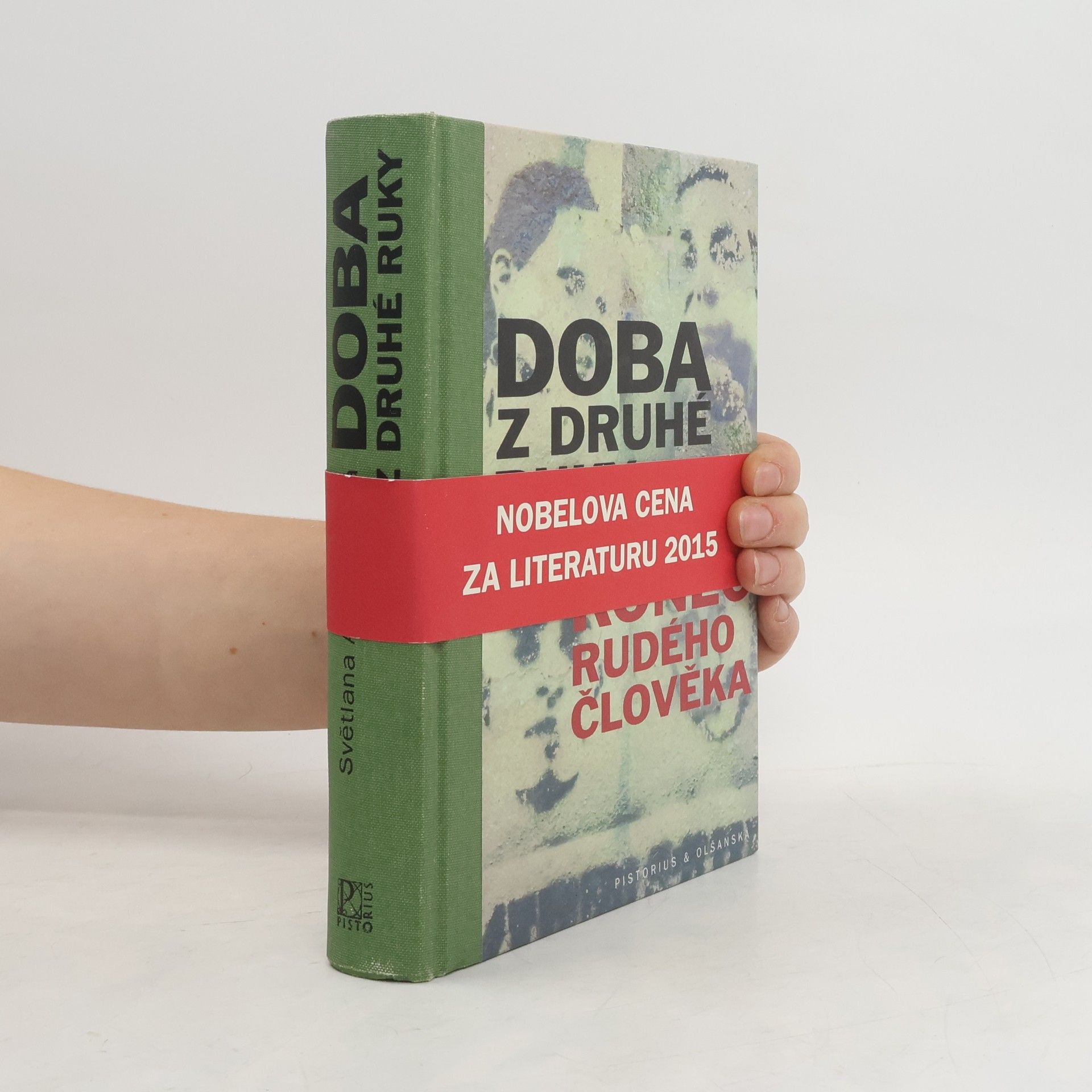 Světlana Alexijevičová Doba z druhé ruky : konec rudého člověka