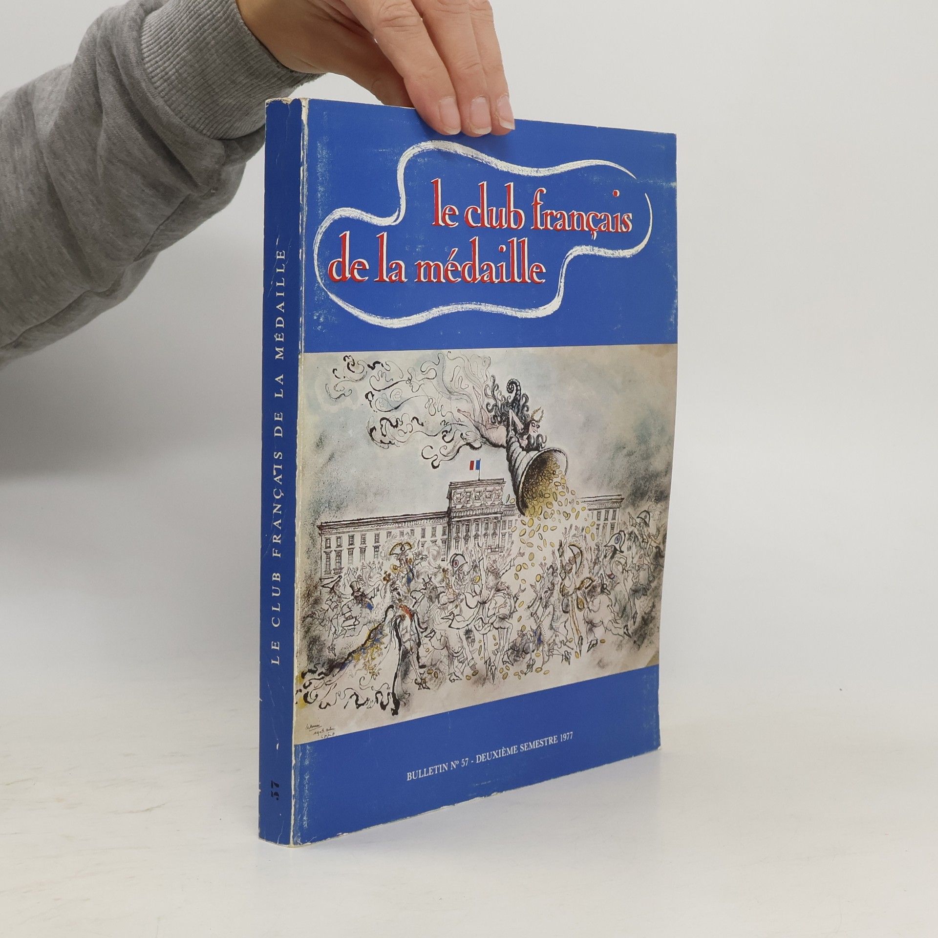 Collectif d'auteurs Le club francais de la medaille