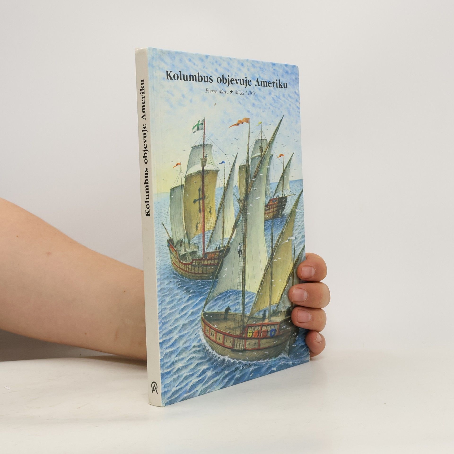 Pierre Marc Kolumbus objevuje Ameriku