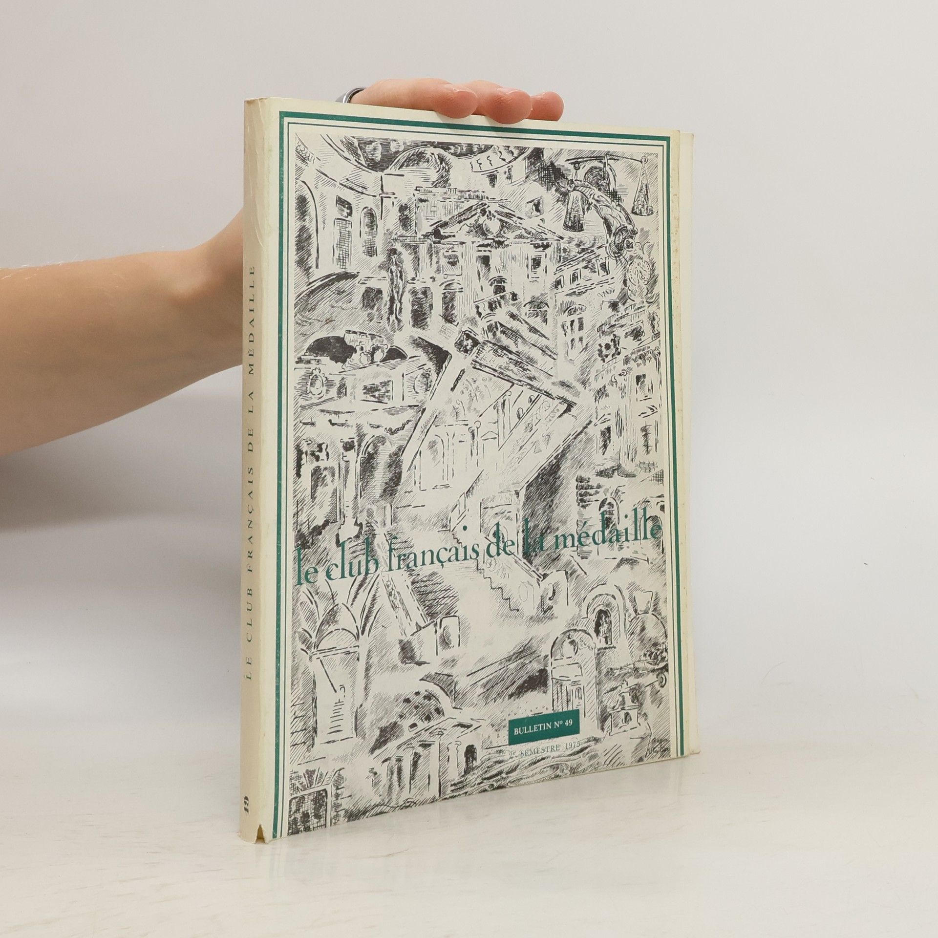 Collectif d'auteurs Le Club français de la médaille