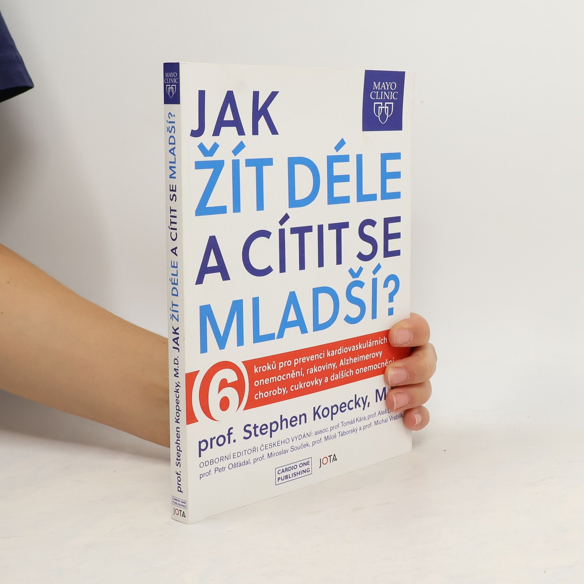 Stephen L. Kopecky Jak žít déle a cítit se mladší?