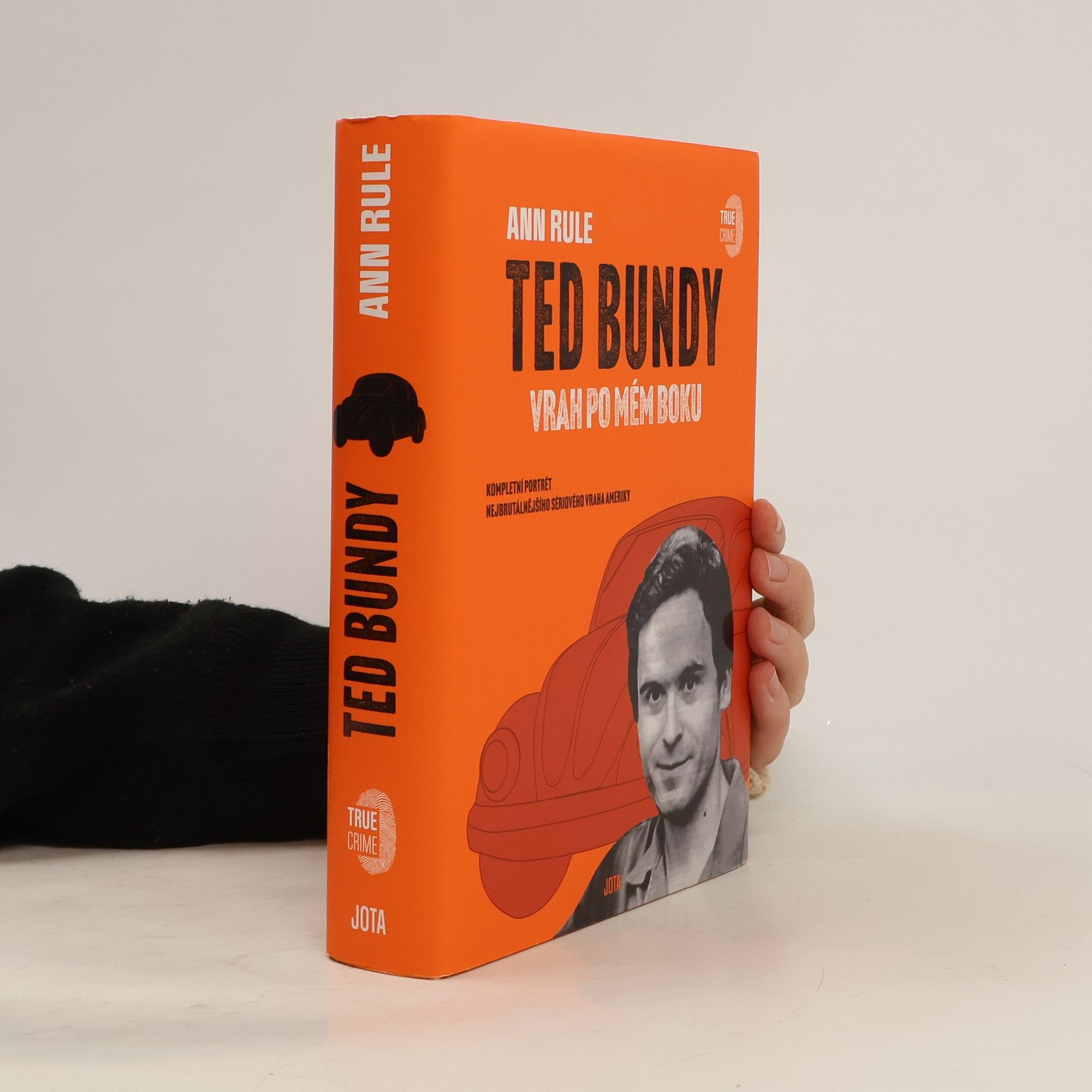 Ann Rule Ted Bundy: vrah po mém boku
