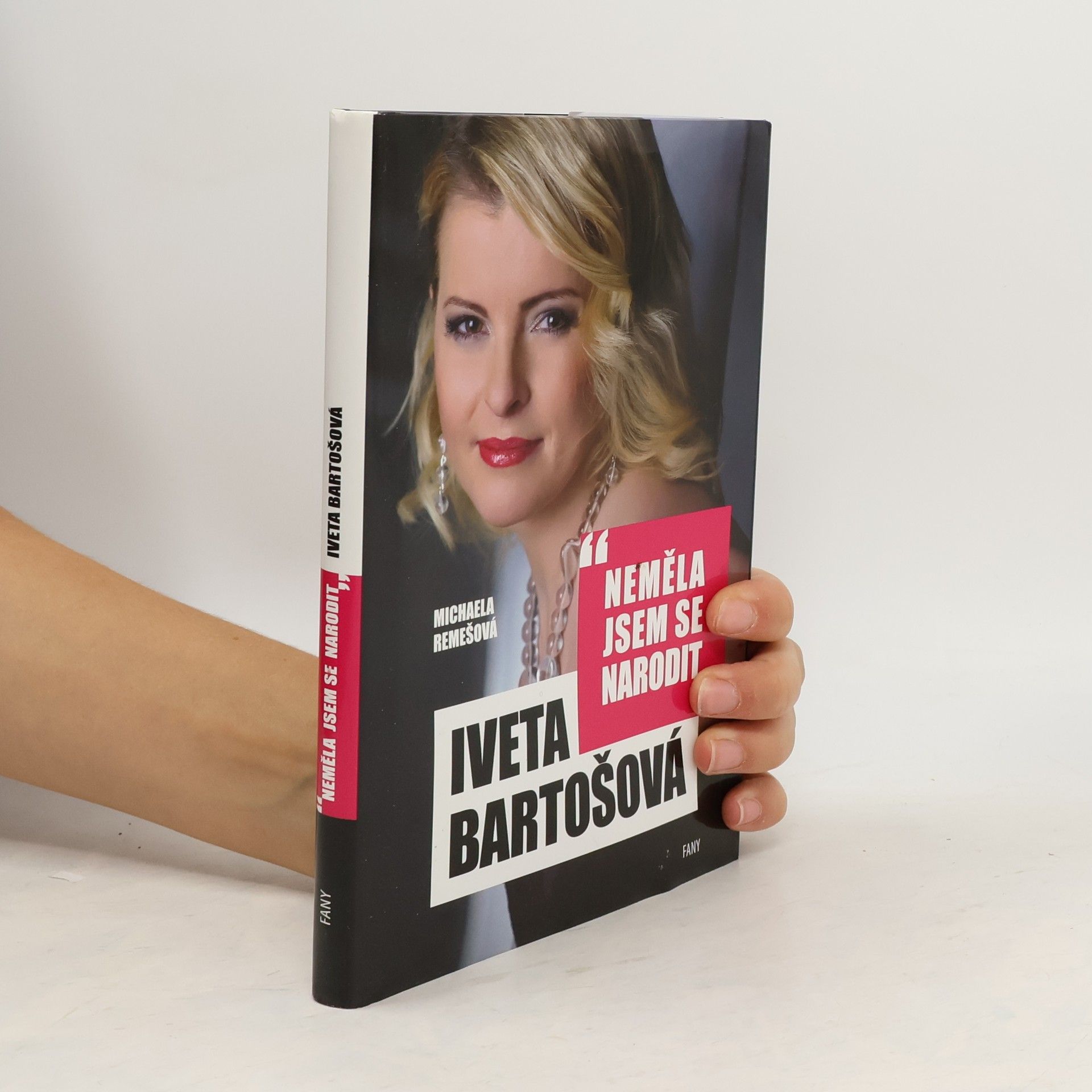 Michaela Remešová Iveta Bartošová. Neměla jsem se narodit