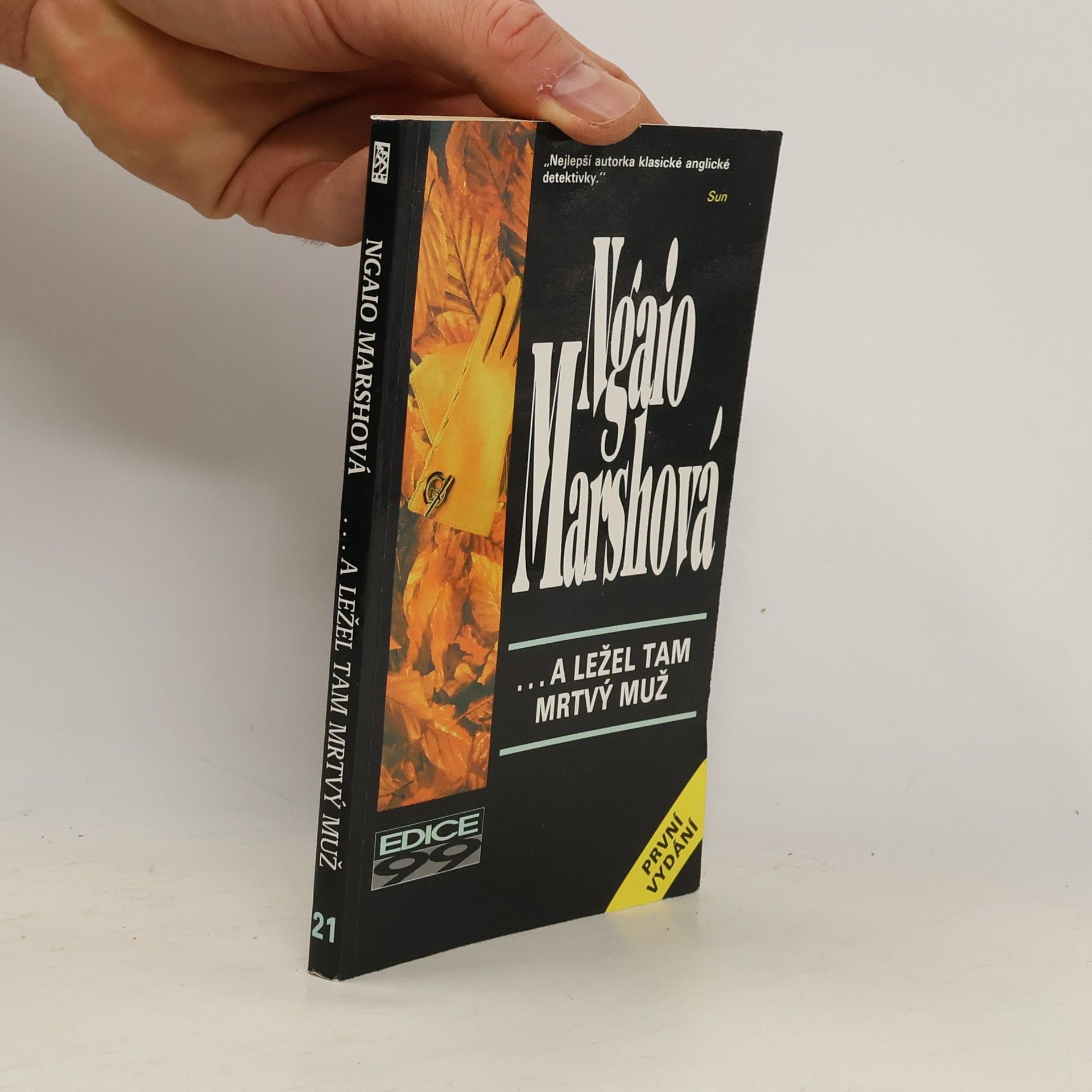 Ngaio Marsh ...a ležel tam mrtvý muž