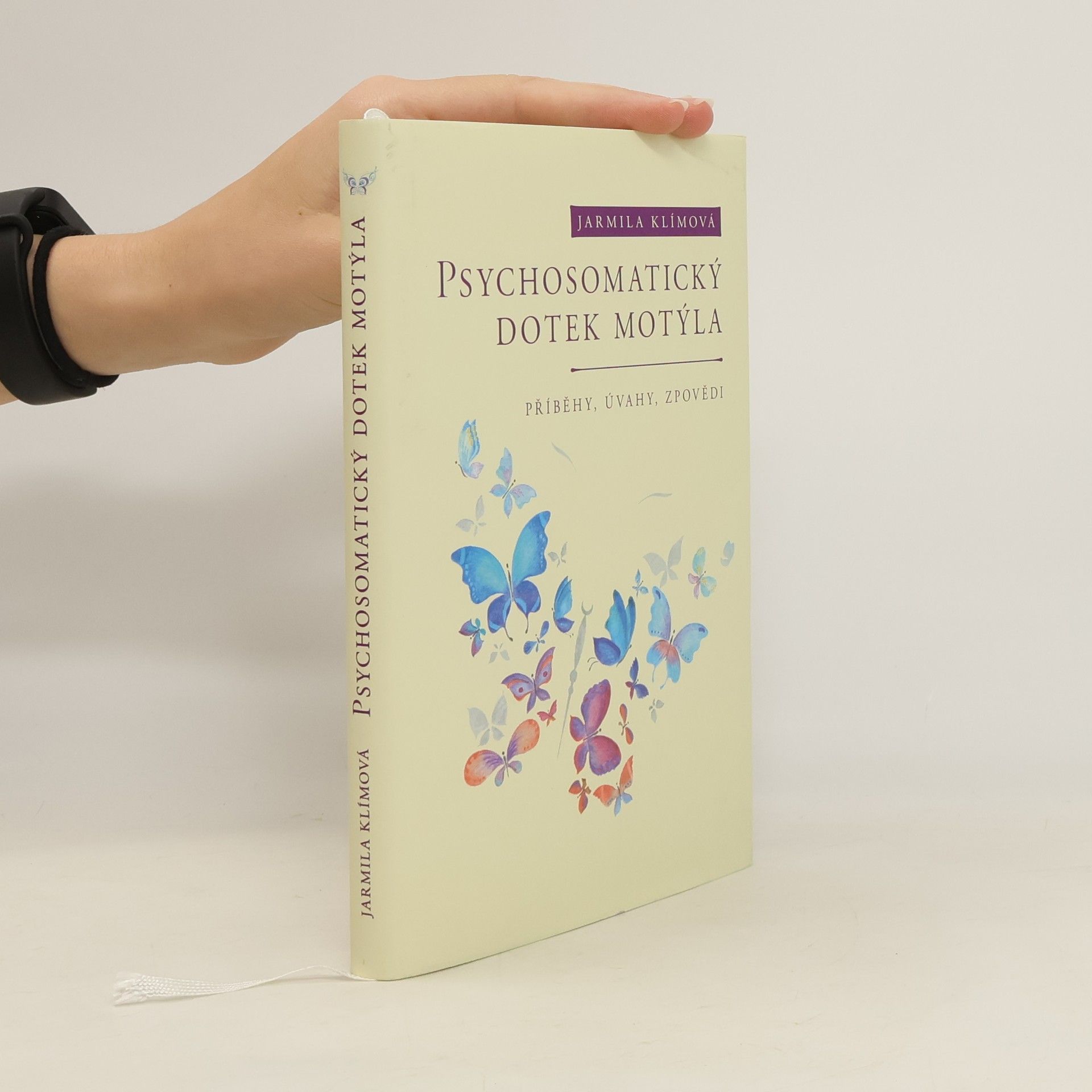 Jarmila Klímová Psychosomatický dotek motýla