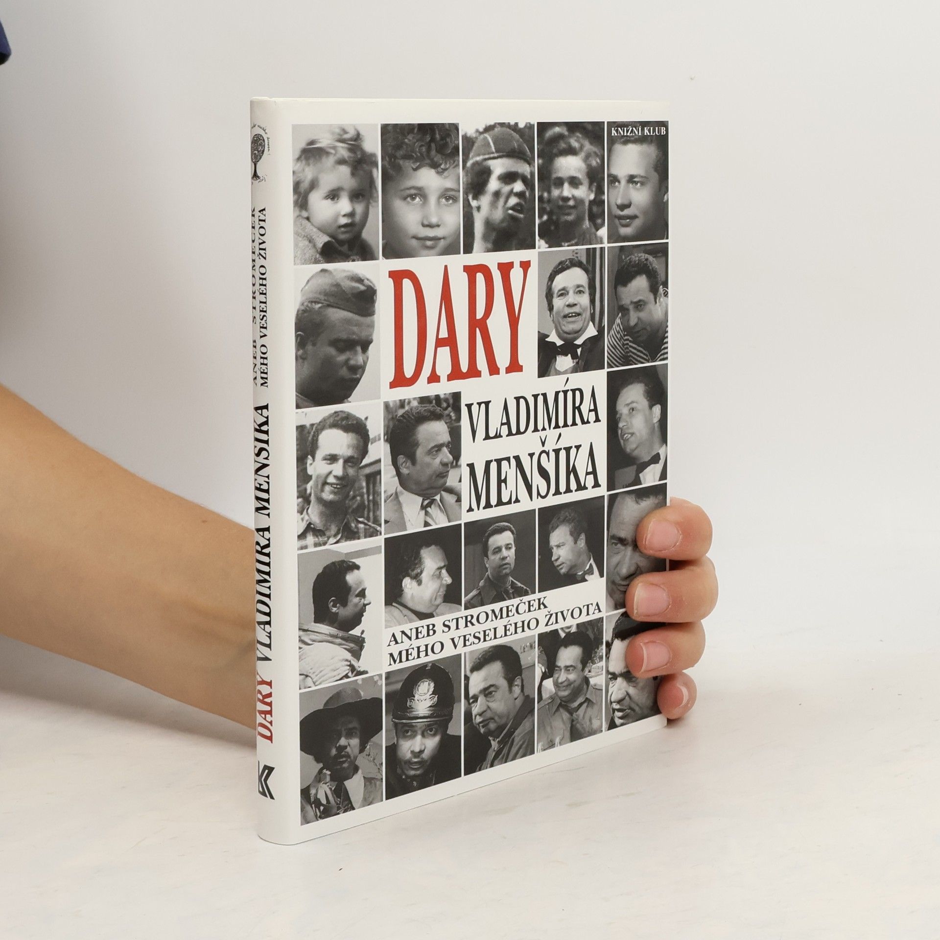 Vladimír Menšík Dary Vladimíra Menšíka. Aneb stromeček mého veselého života