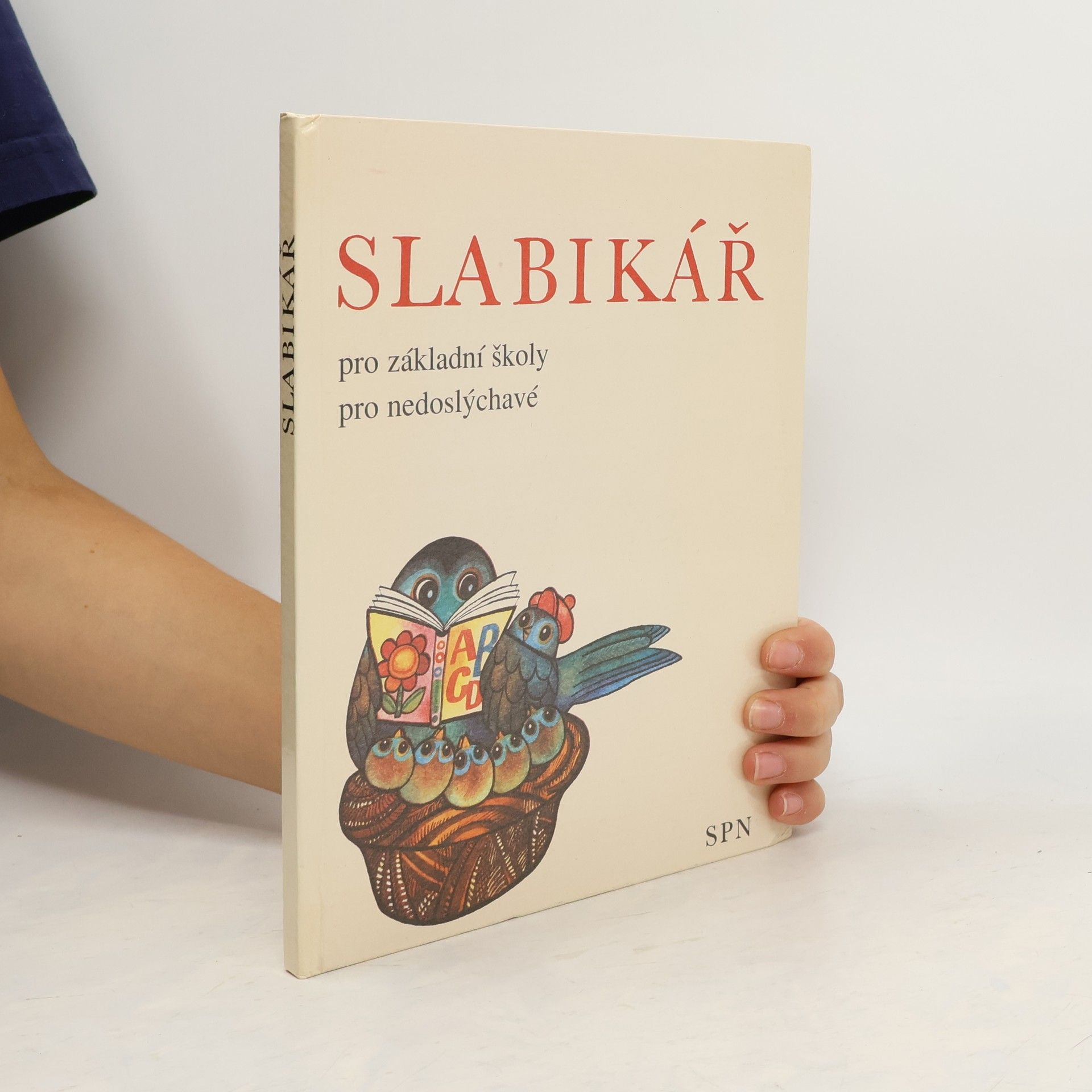 Collectif d'auteurs Slabikář pro základní školy pro nedoslýchavé