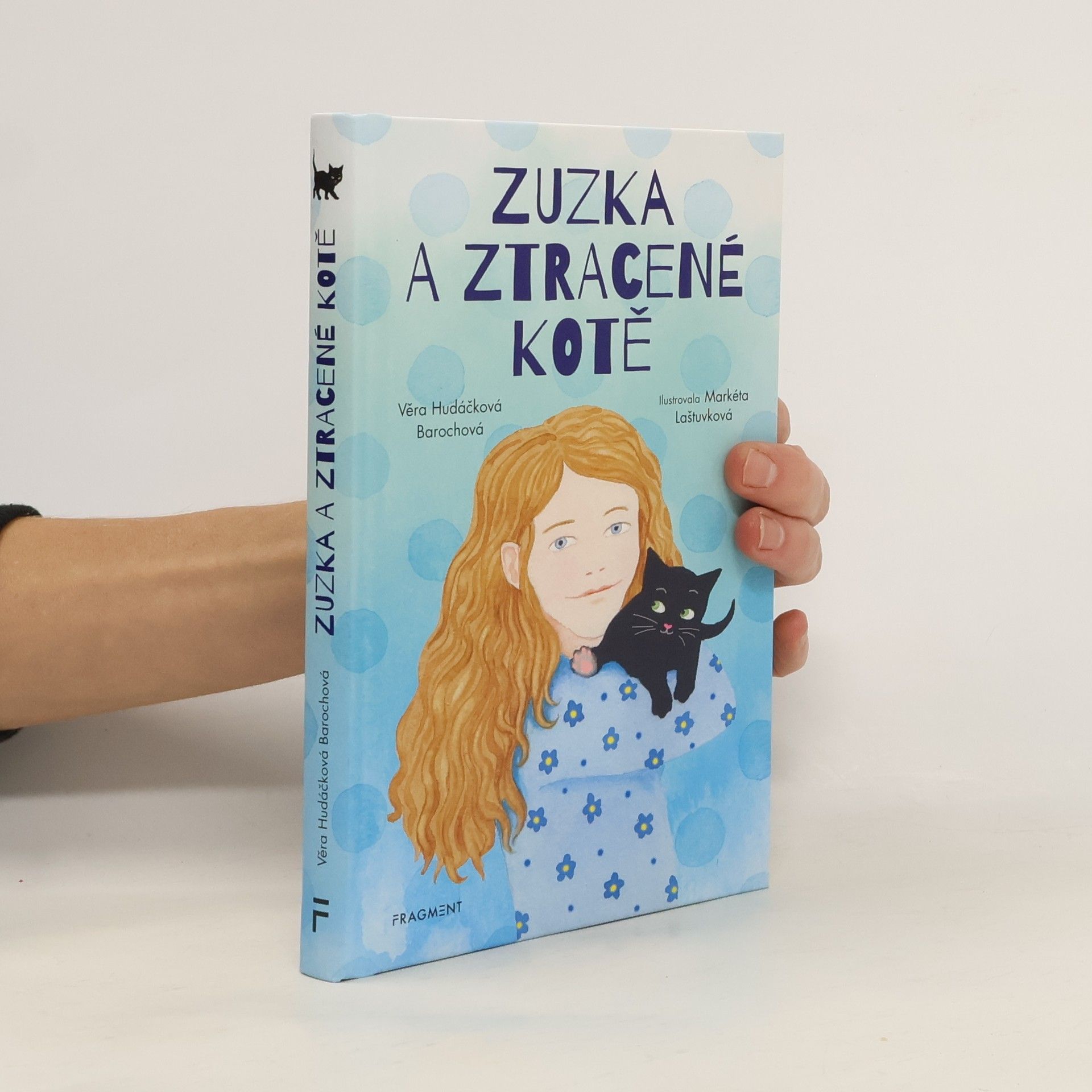Věra Hudáčková Barochová Zuzka a ztracené kotě