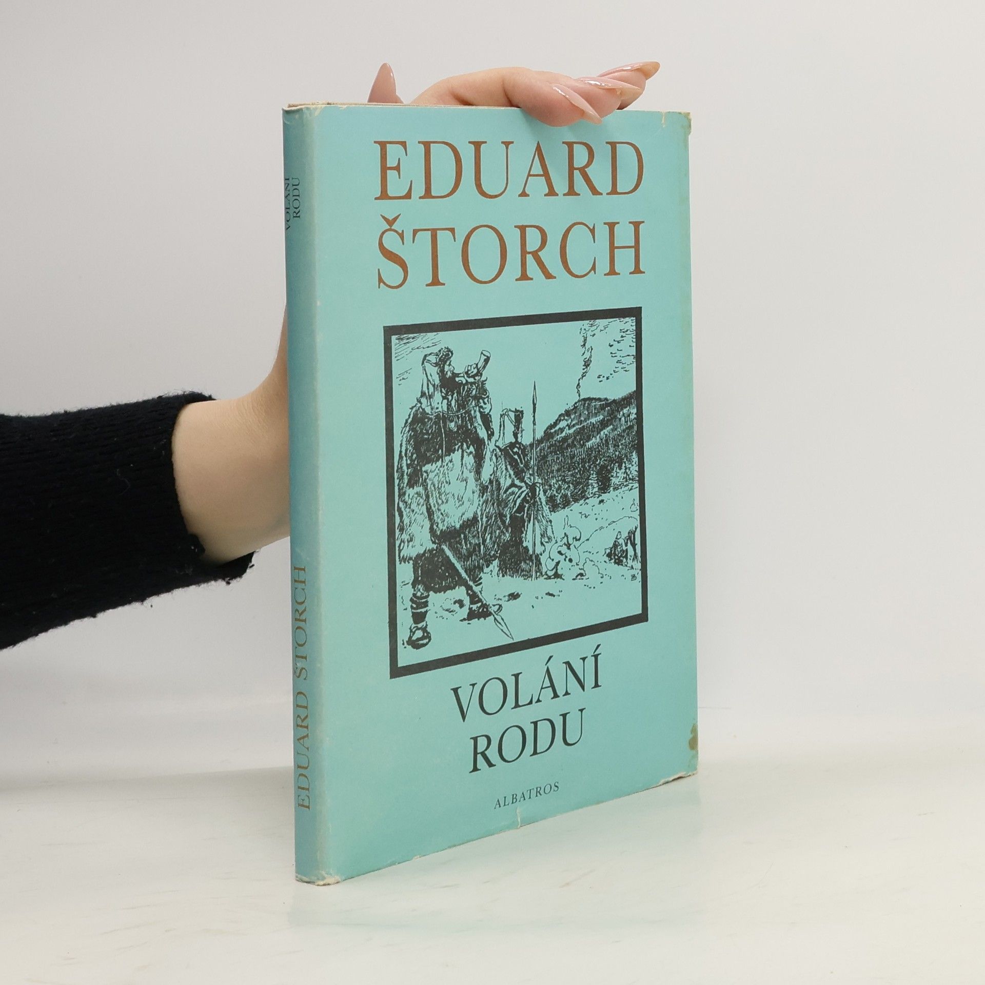 Eduard Štorch Volání rodu