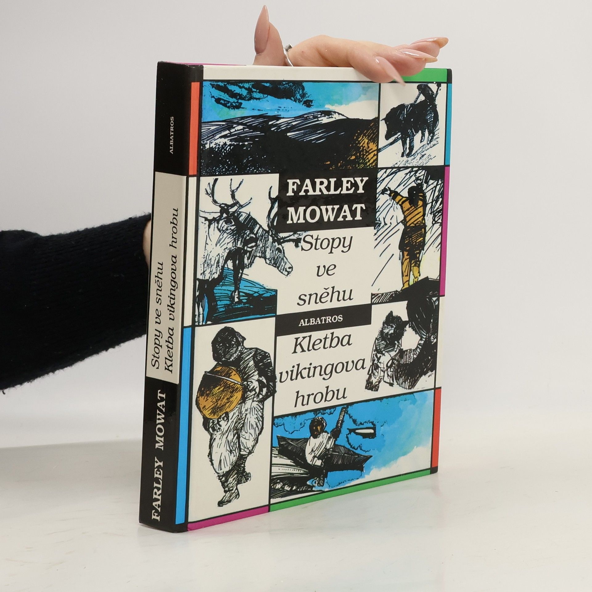 Farley Mowat Stopy ve sněhu. Kletba vikingova hrobu