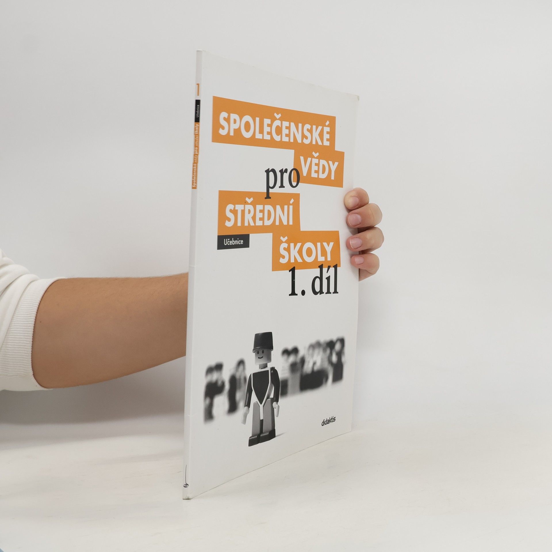 Kolektiv autorů Společenské vědy pro střední školy 1. díl