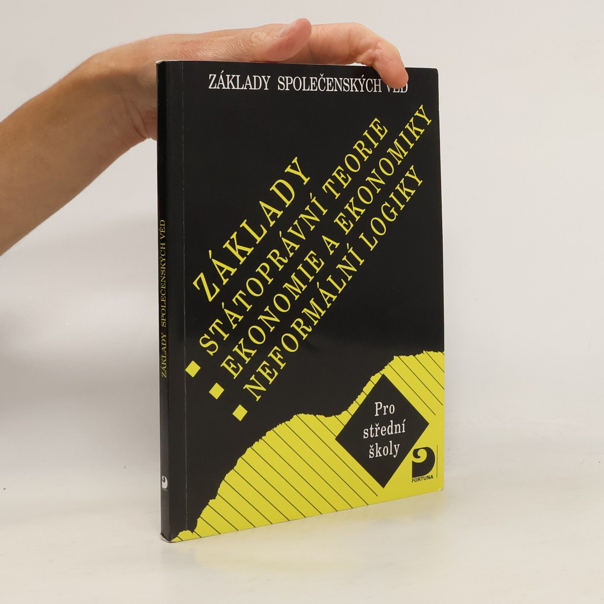 Bohuslav Eichler Základy státoprávní teorie, ekonomie a ekonomiky, neformální logiky: Základy společenských věd pro střední školy