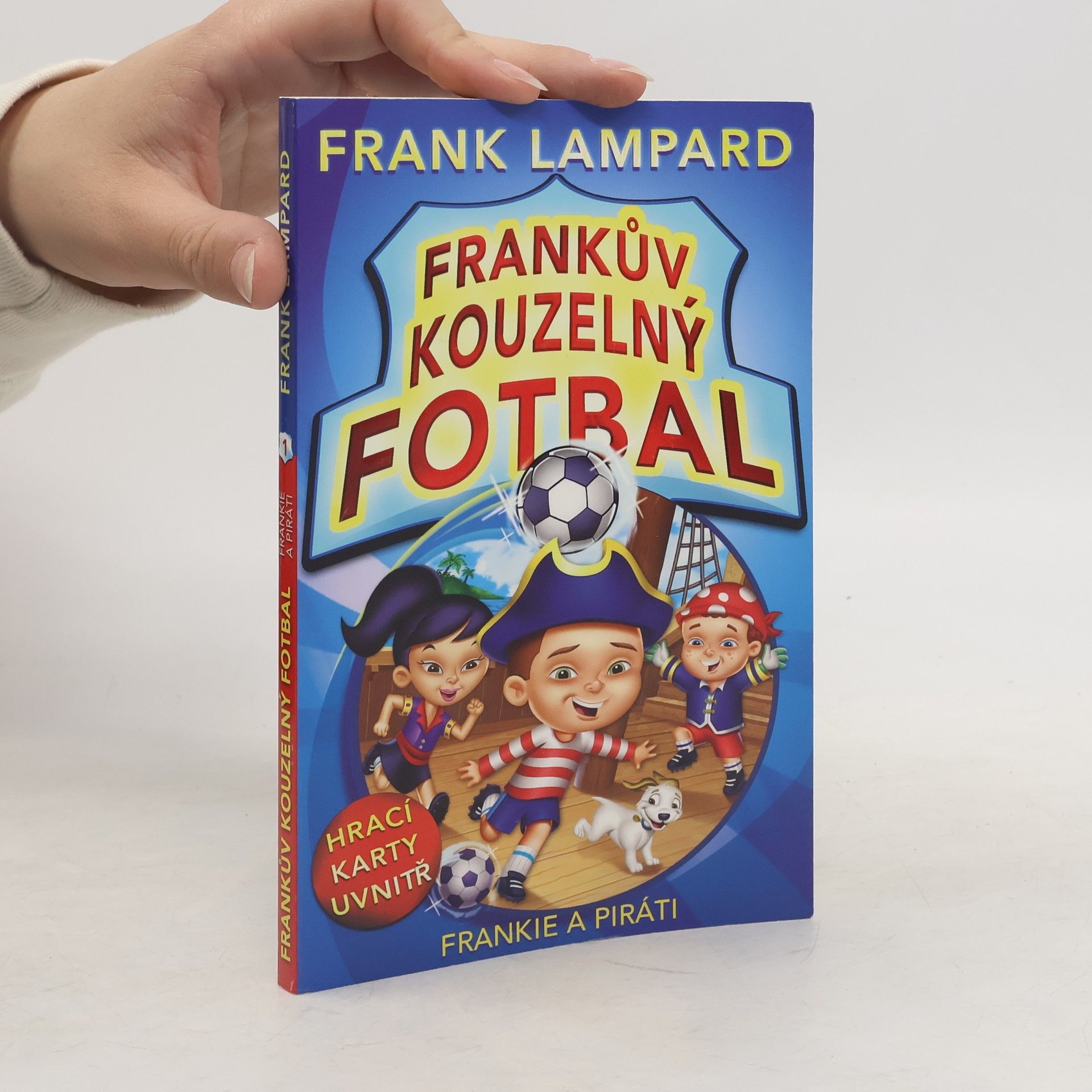 Frank Lampard Frankův kouzelný fotbal 1 – Frankie a piráti