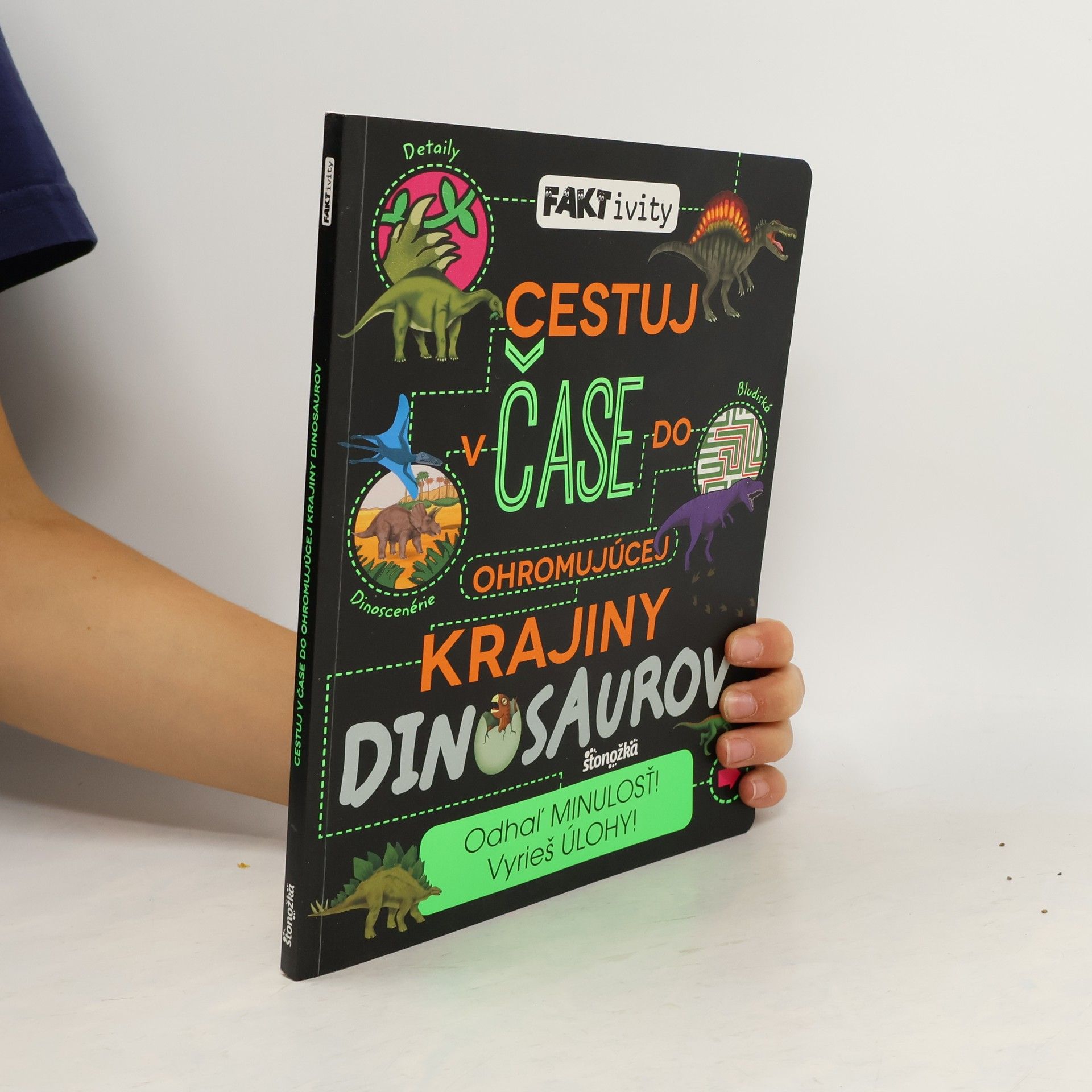 Kolektív autorov Cestuj v čase do ohromujúcej krajiny dinosaurov