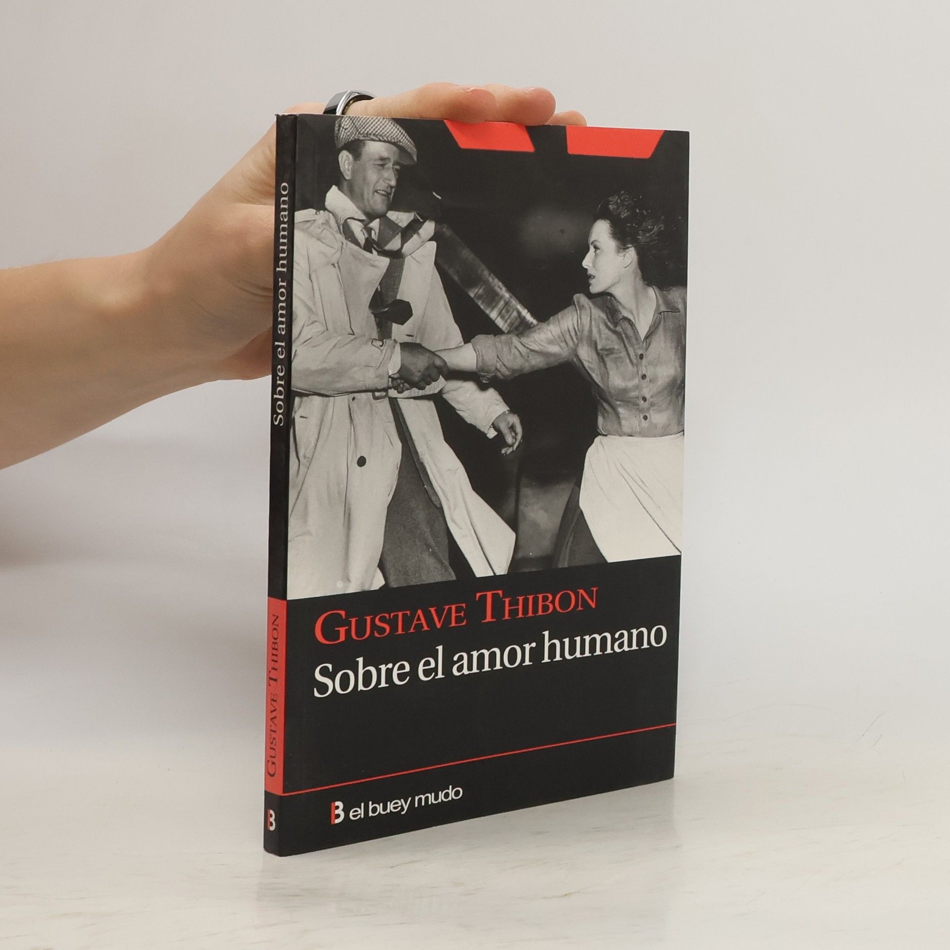 Gustave Thibon Sobre el amor humano