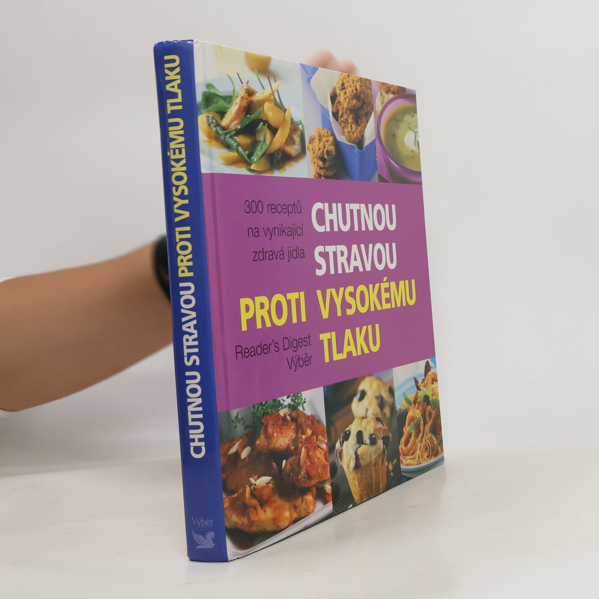 Auteurscollectief Chutnou stravou proti vysokému tlaku : 300 receptů na vynikající zdravá jídla