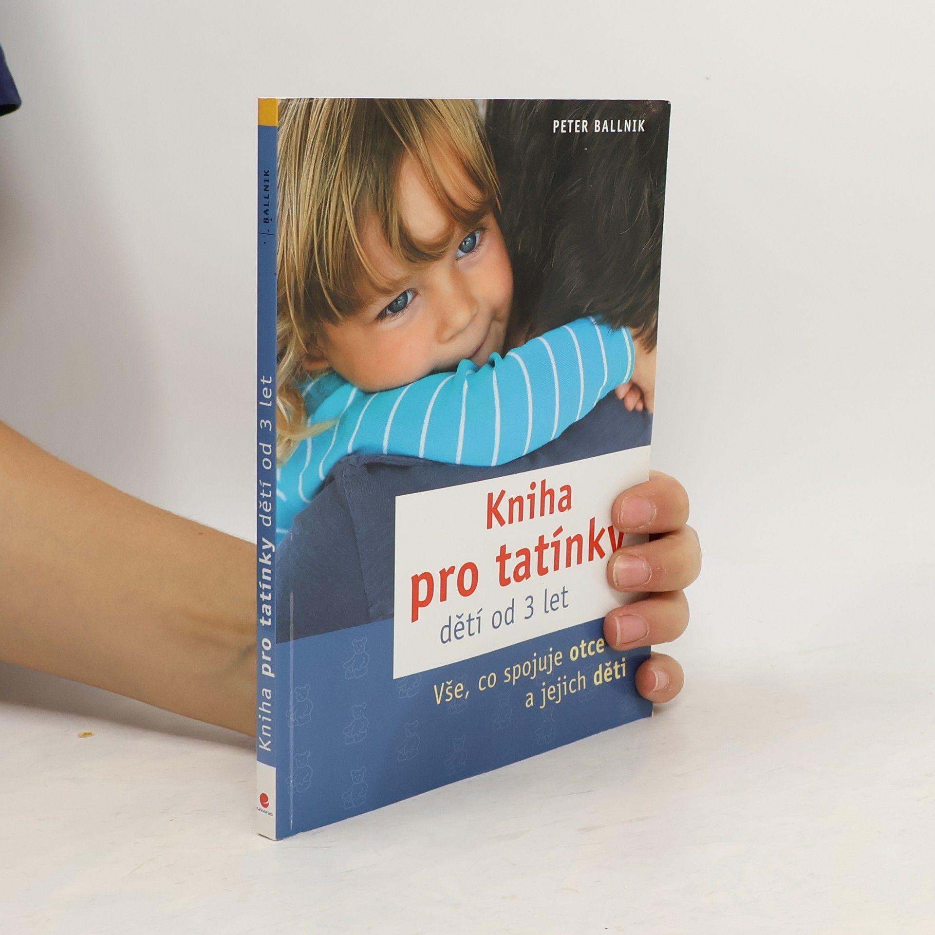 Peter Ballnik Kniha pro tatínky dětí od 3 let