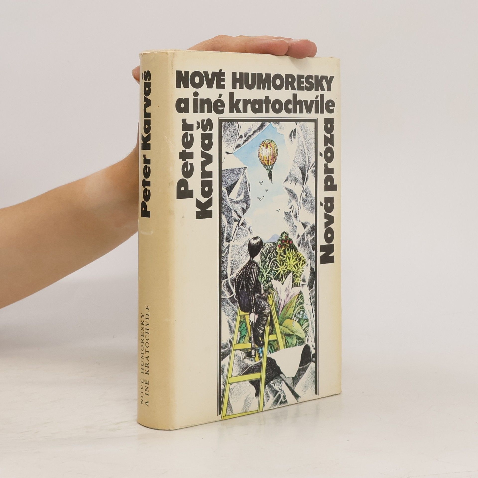 Peter Karvaš Nové humoresky a iné kratochvíle