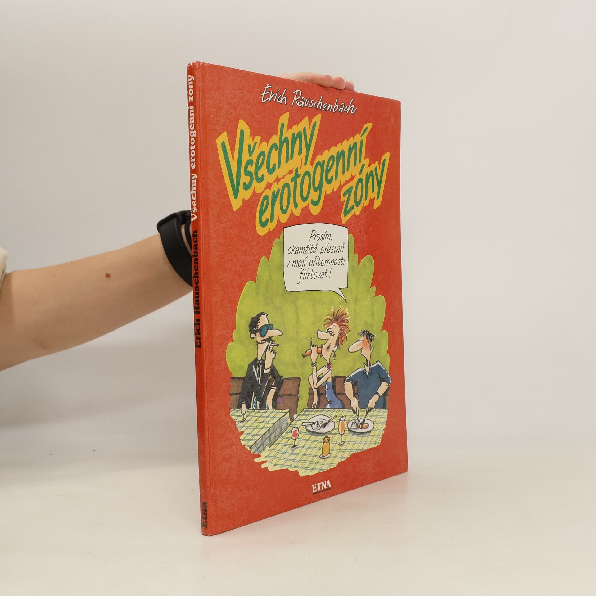 Erich Rauschenbach Všechny erotogenní zóny