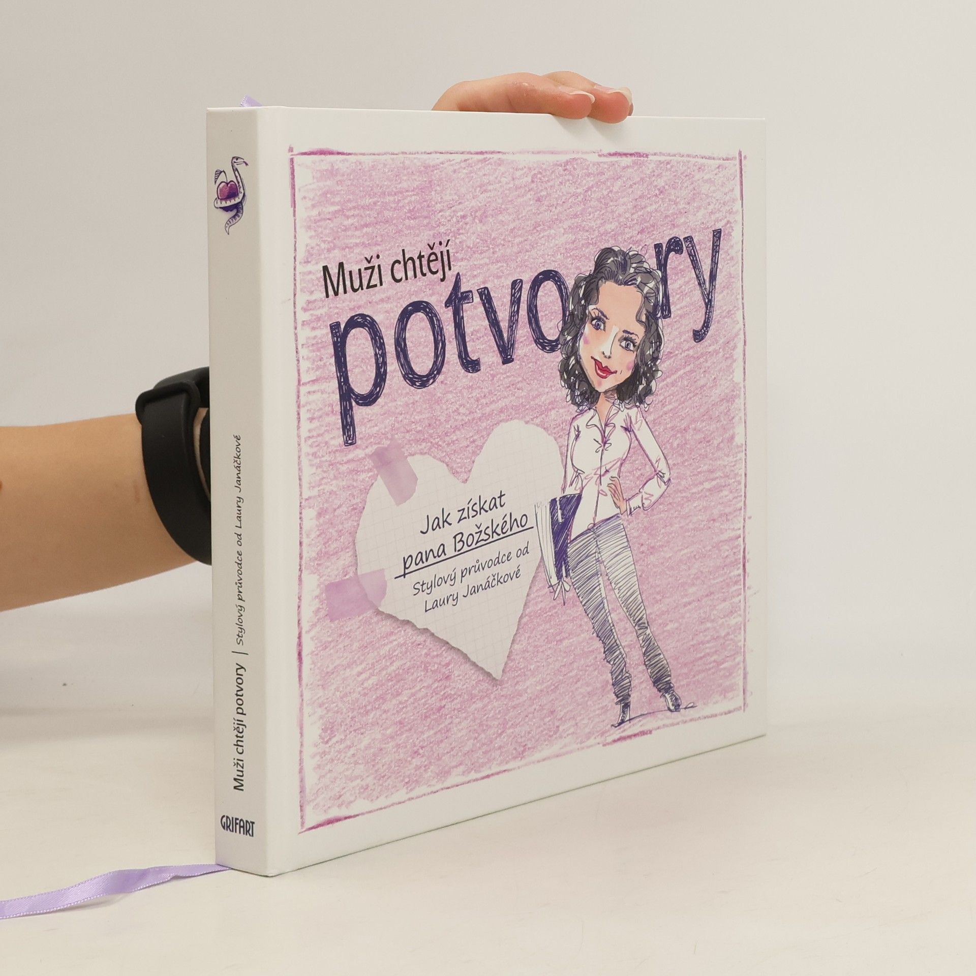 Laura Janáčková Muži chtějí potvory