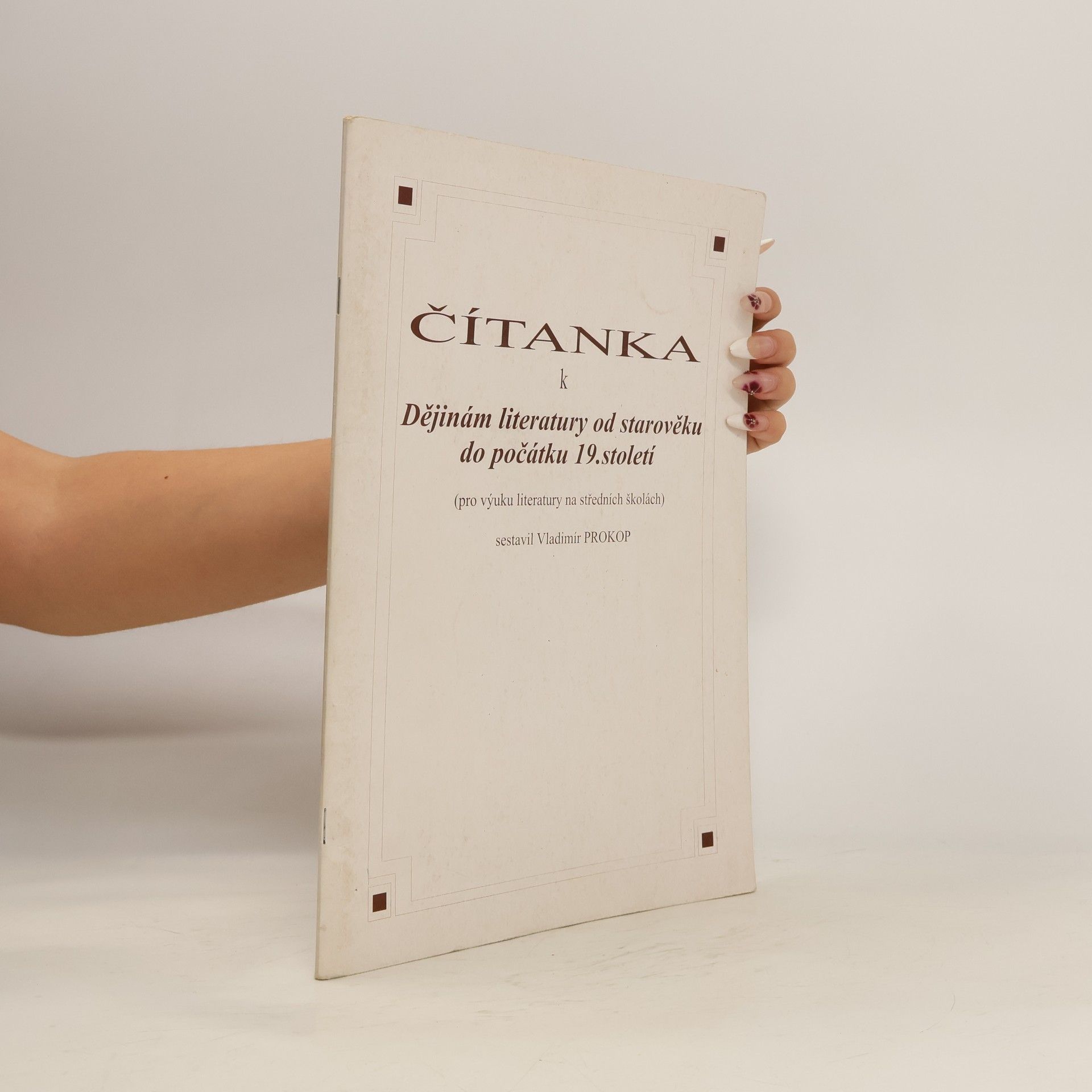 Vladimír Prokop Čítanka k dějinám literatury od starověku do počátku 19. století