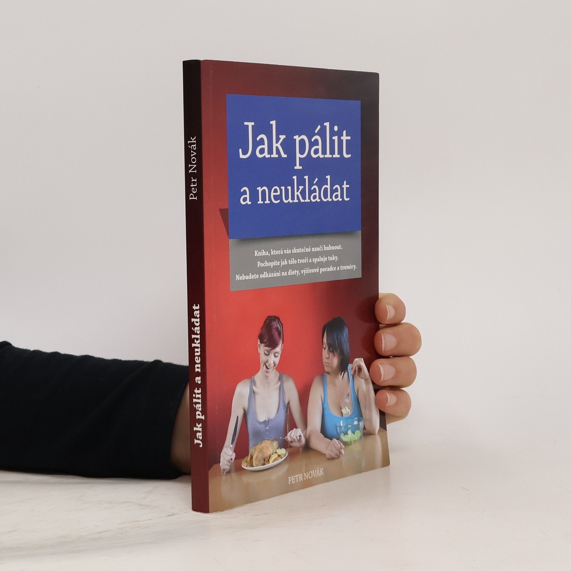 Jak pálit a neukládat