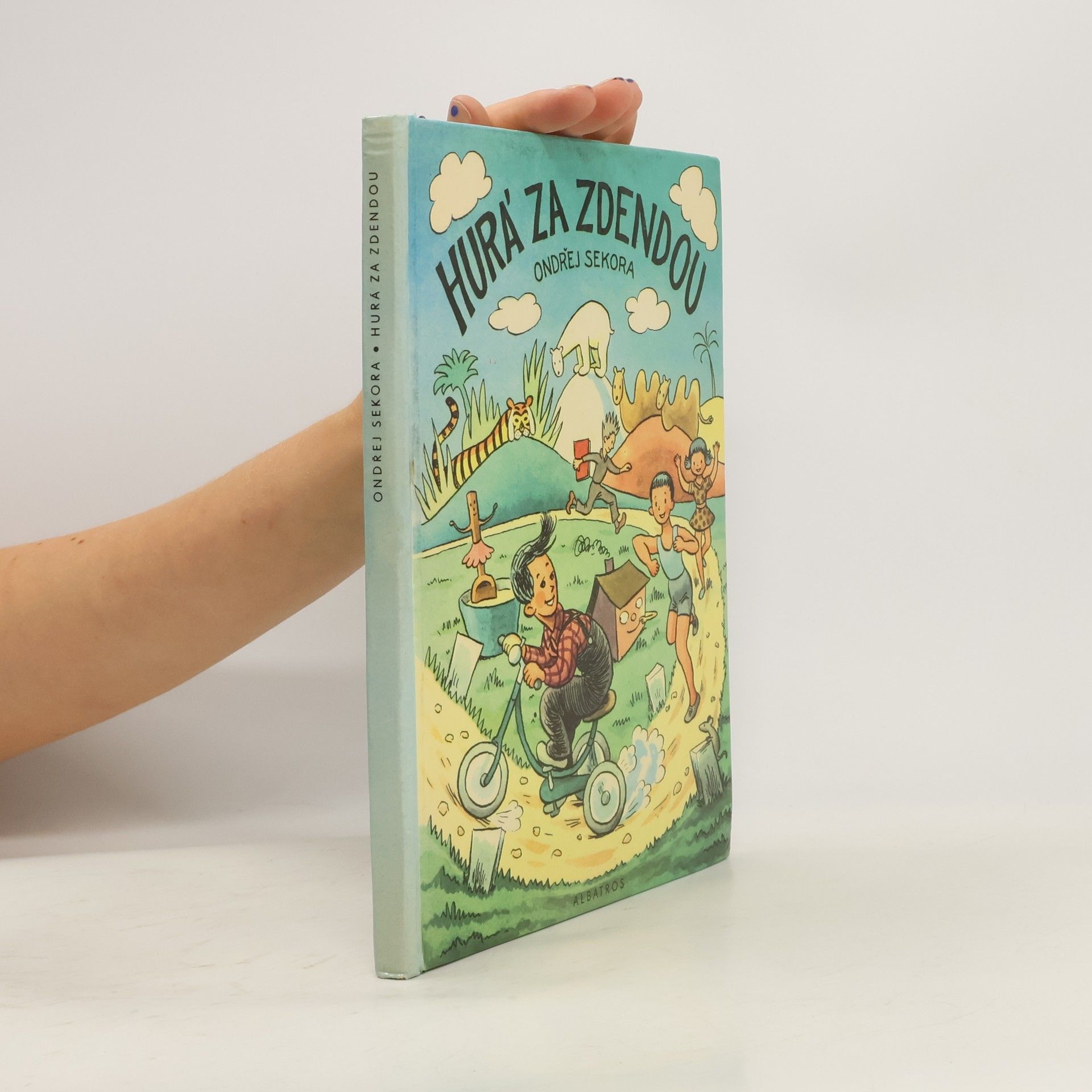 Ondřej J. Sekora Hurá za Zdendou