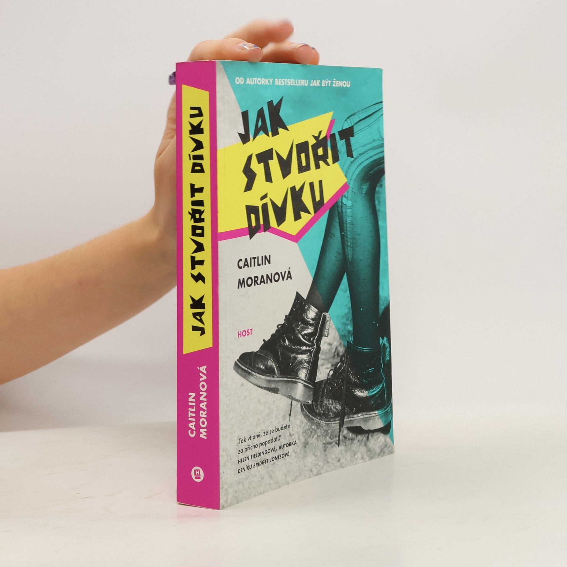 Caitlin Moran Jak stvořit dívku