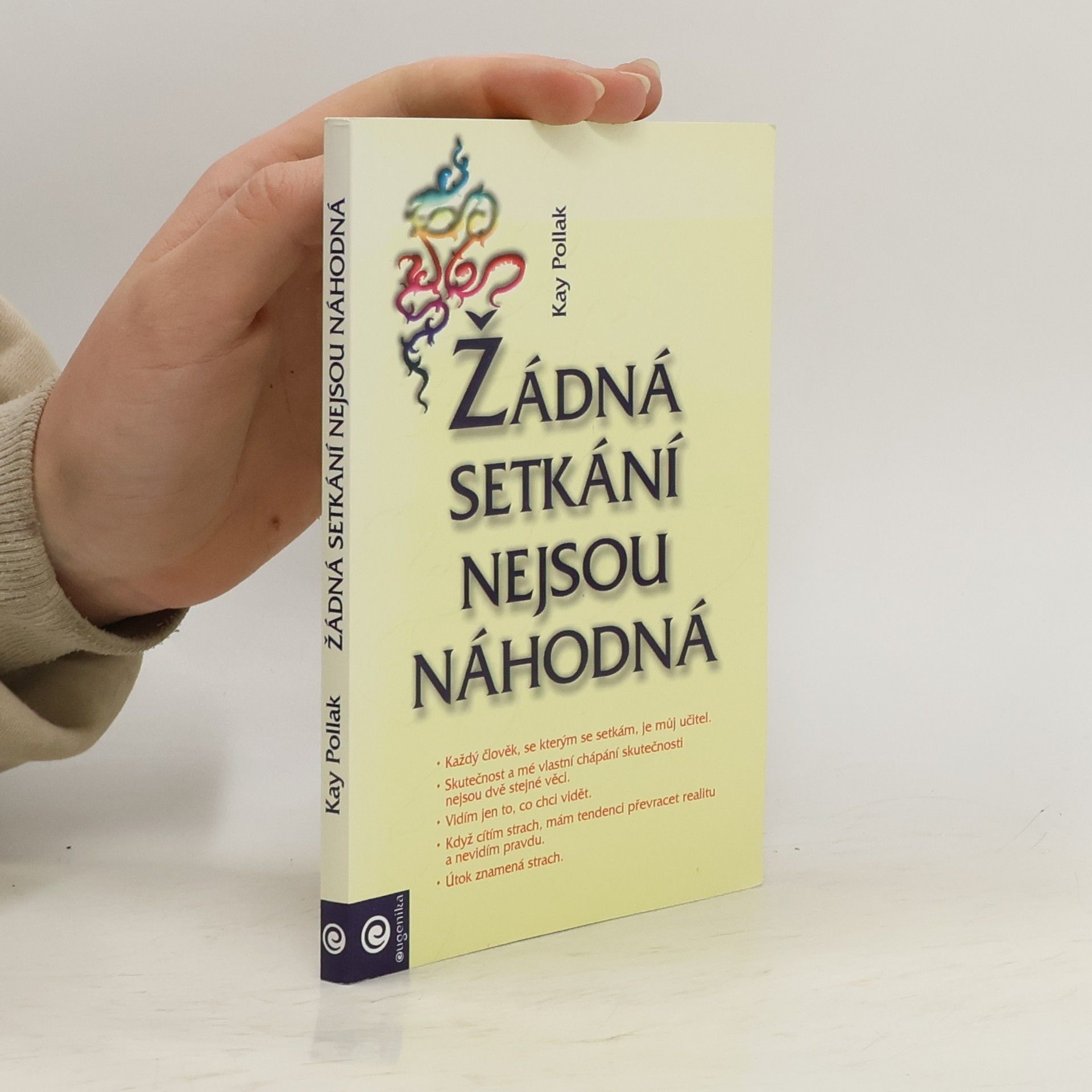 Kay Pollak Žádná setkání nejsou náhodná