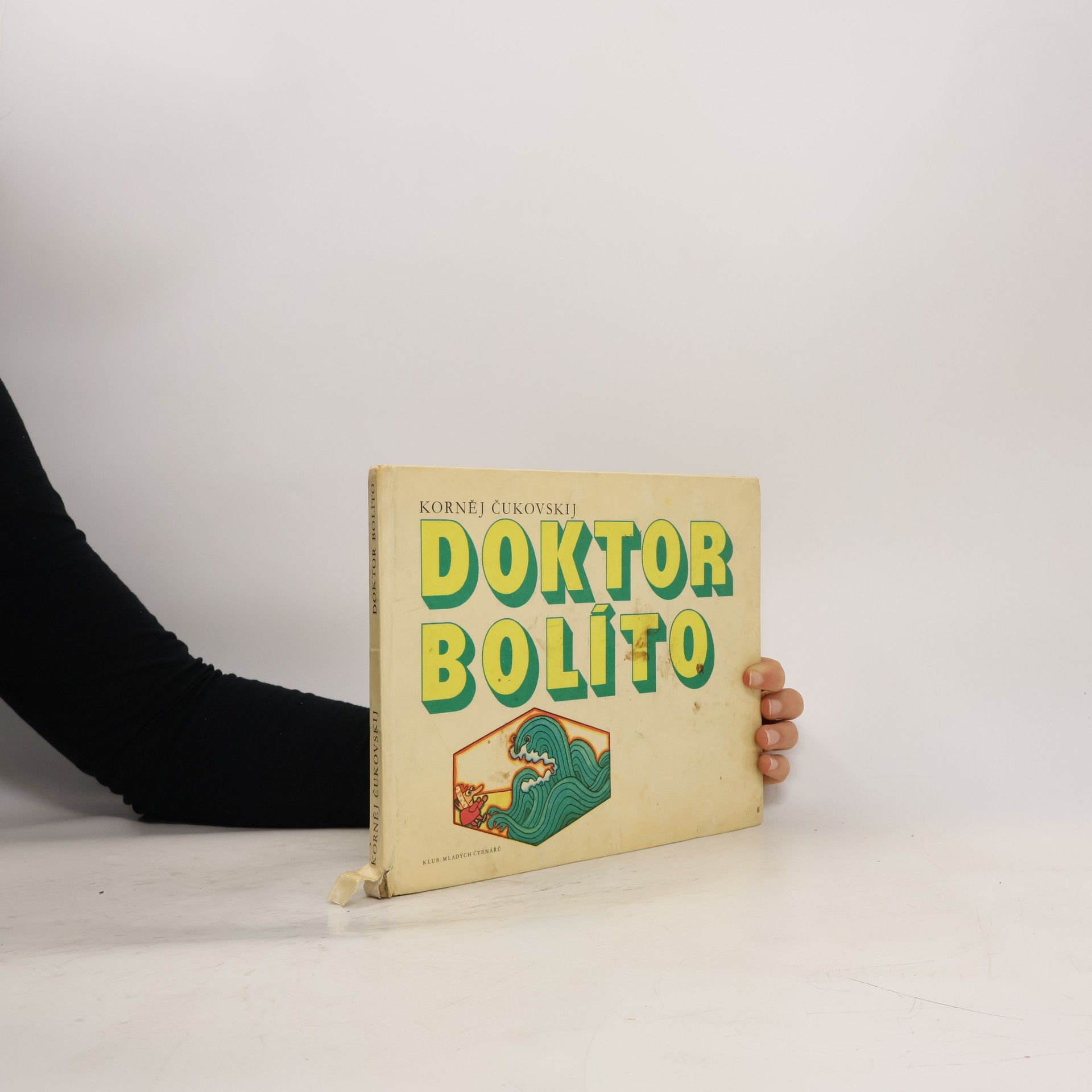 Kornej Ivanovič Čukovskij Doktor Bolíto a jiné veselé pohádky