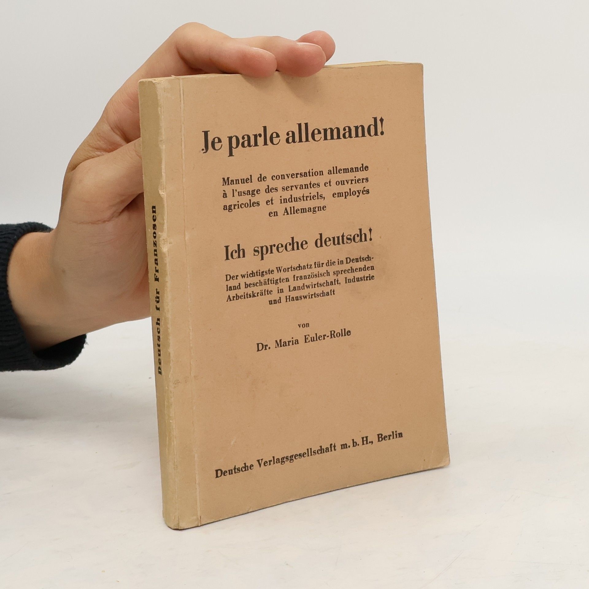 Collectif d'auteurs Je parle allemand! Ich spreche Deutsch!
