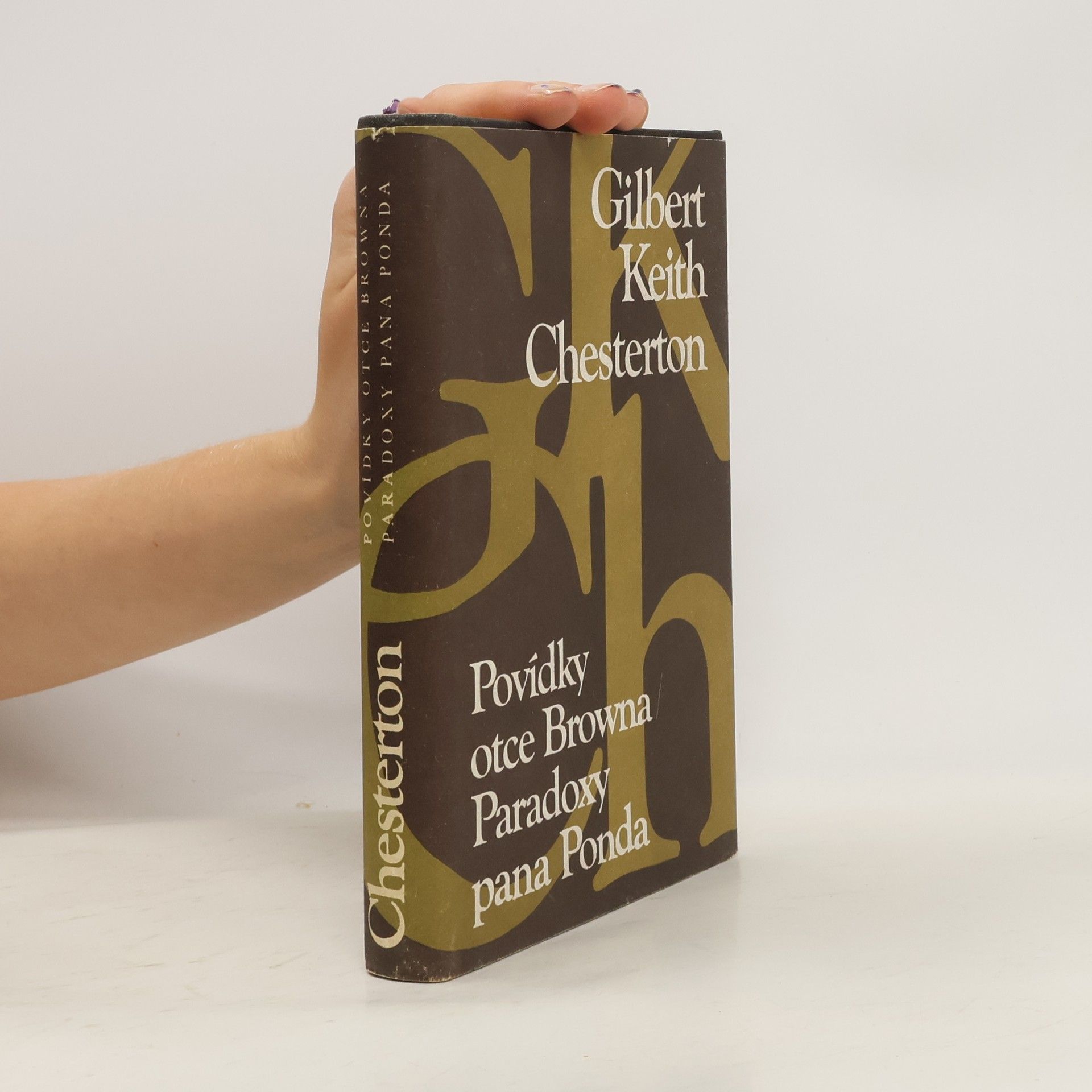 G. K. Chesterton Povídky otce Browna. Paradoxy pana Ponda