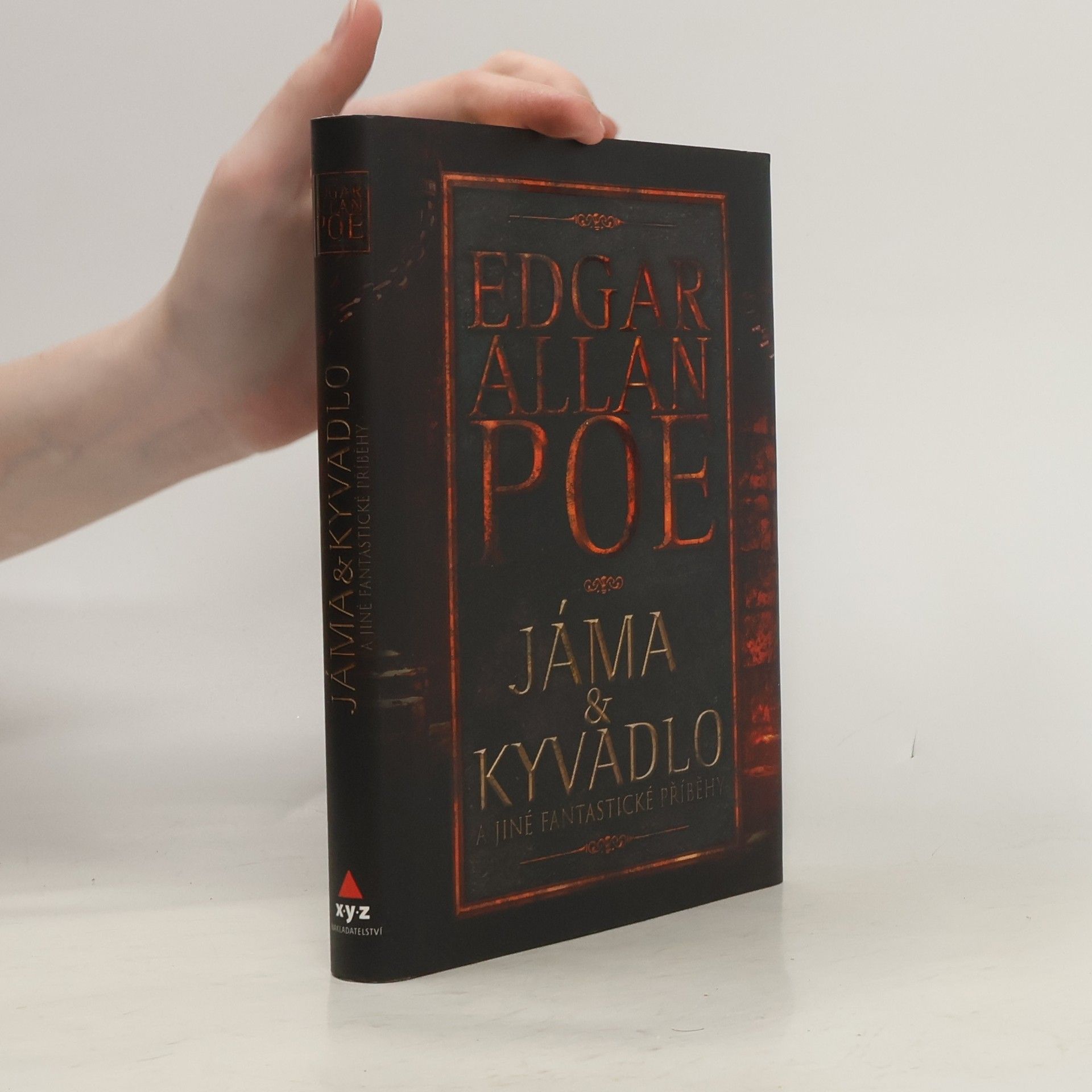 Edgar Allan Poe Jáma & kyvadlo a jiné fantastické příběhy