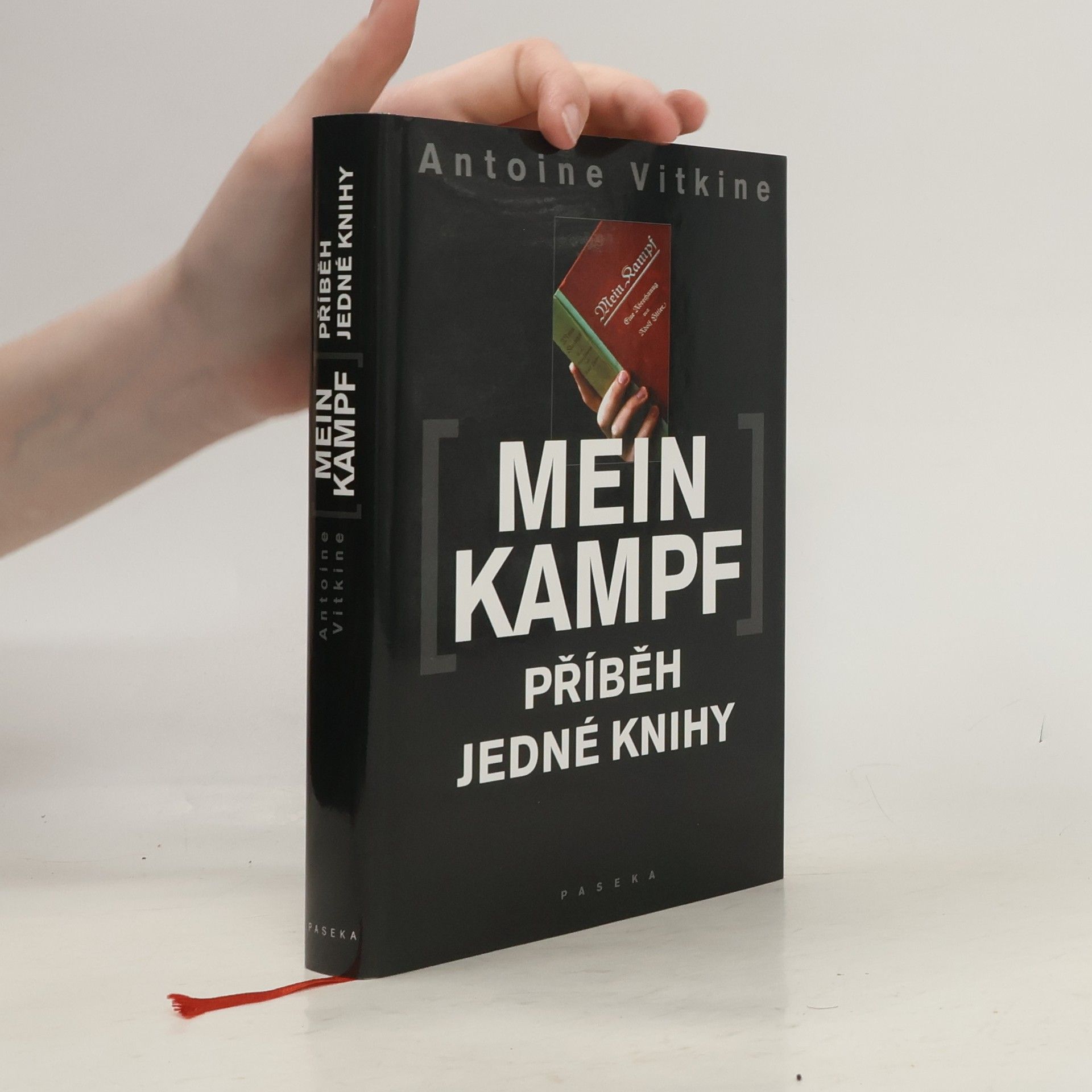 Antoine Vitkine Mein Kampf : příběh jedné knihy