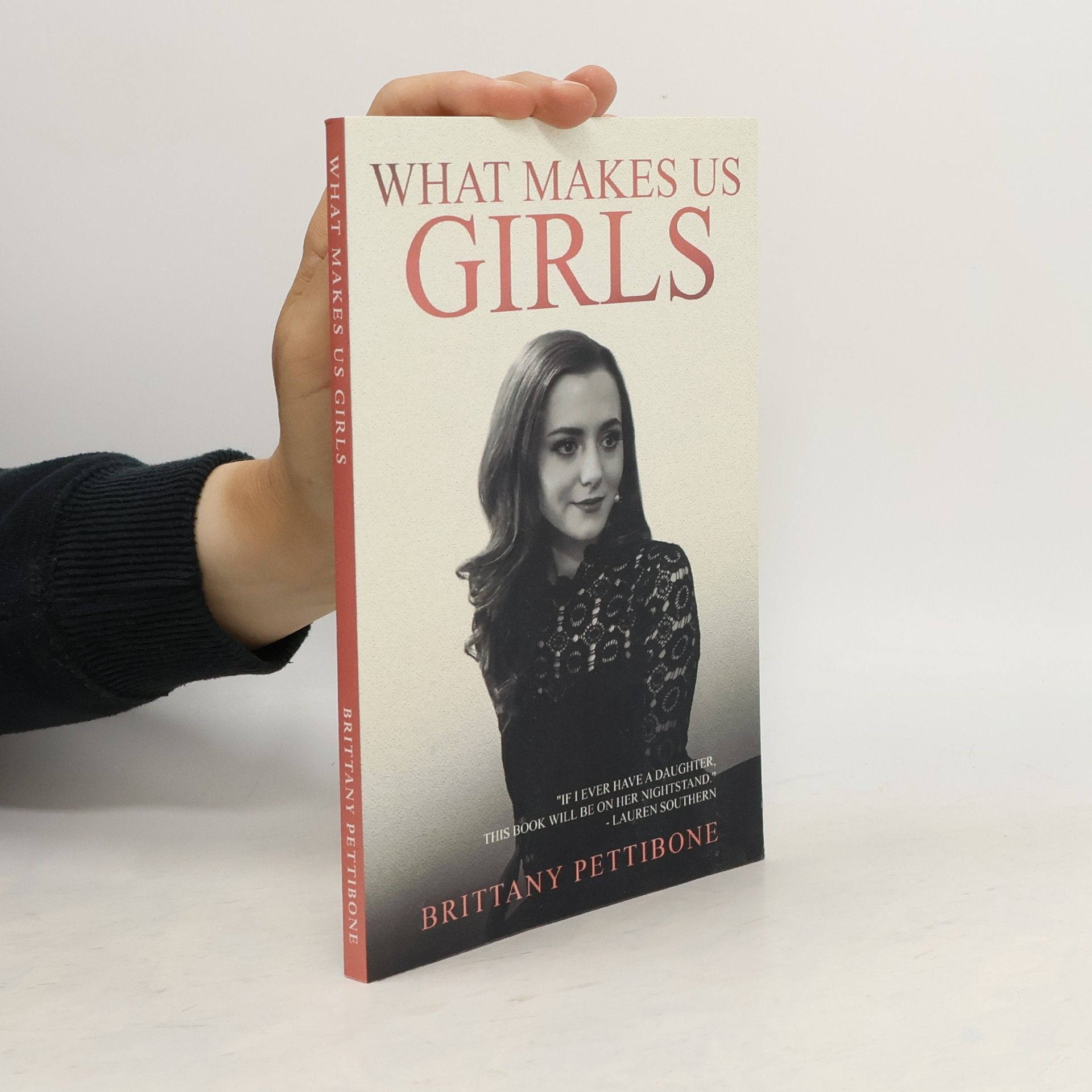 Brittany Pettibone What Makes Us Girls