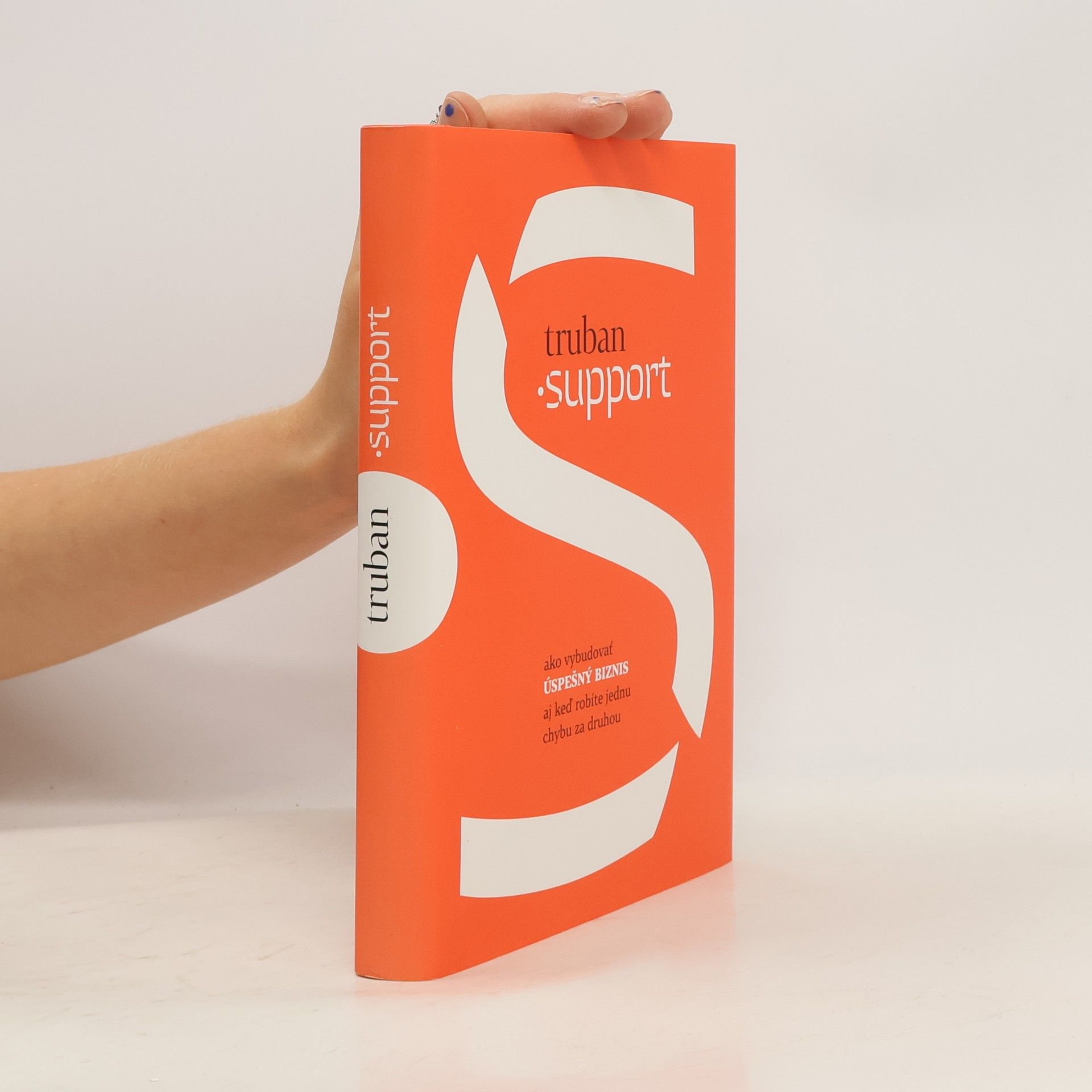 Michal Truban Support- Ako vybudovať úspešný biznis, aj keď robíte jednu chybu za druhou