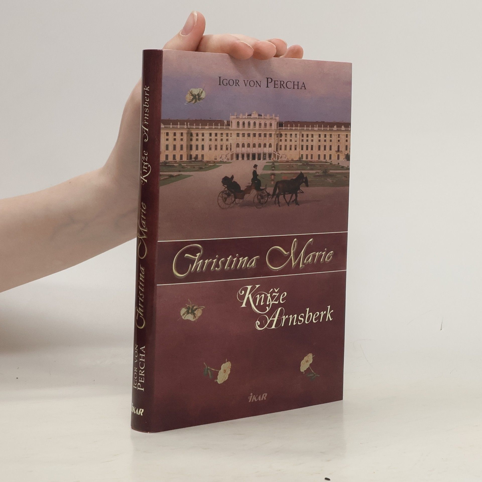 Igor von Percha Christina Marie. Kníže Arnsberk