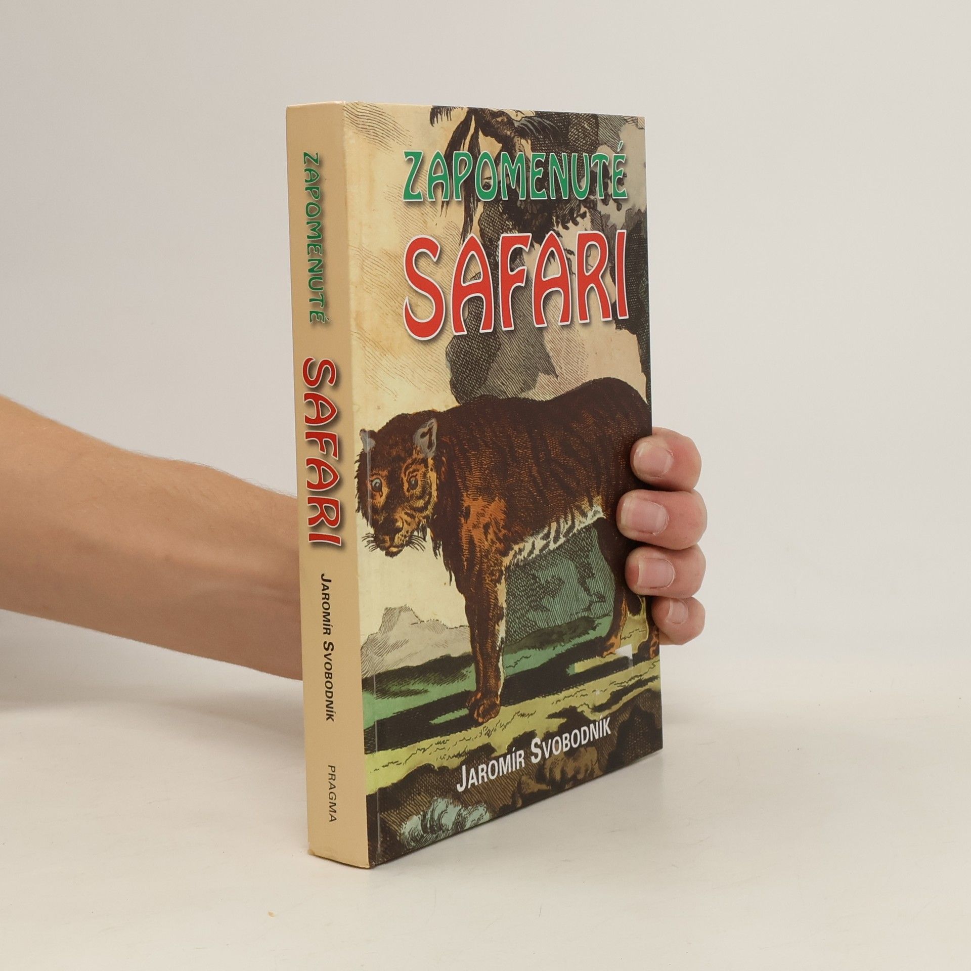 Jaromír Svobodník Zapomenuté safari
