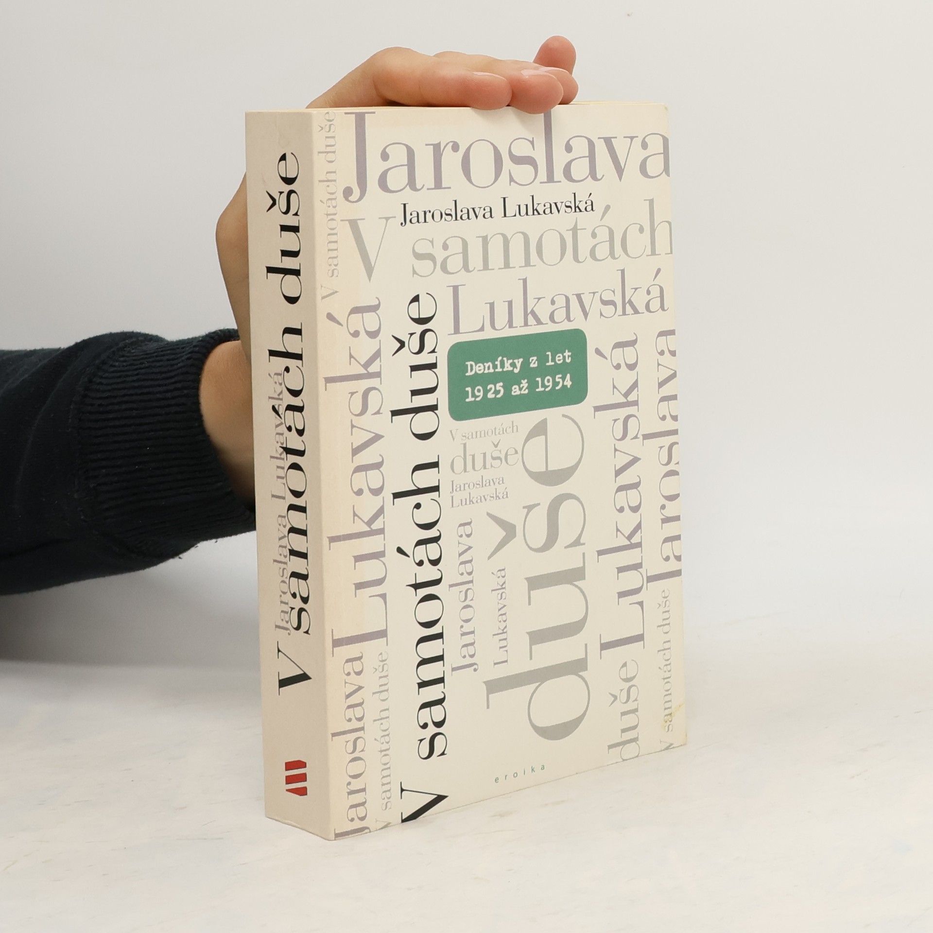 Jaroslava Lukavská V samotách duše: Deníky z let 1925–1954