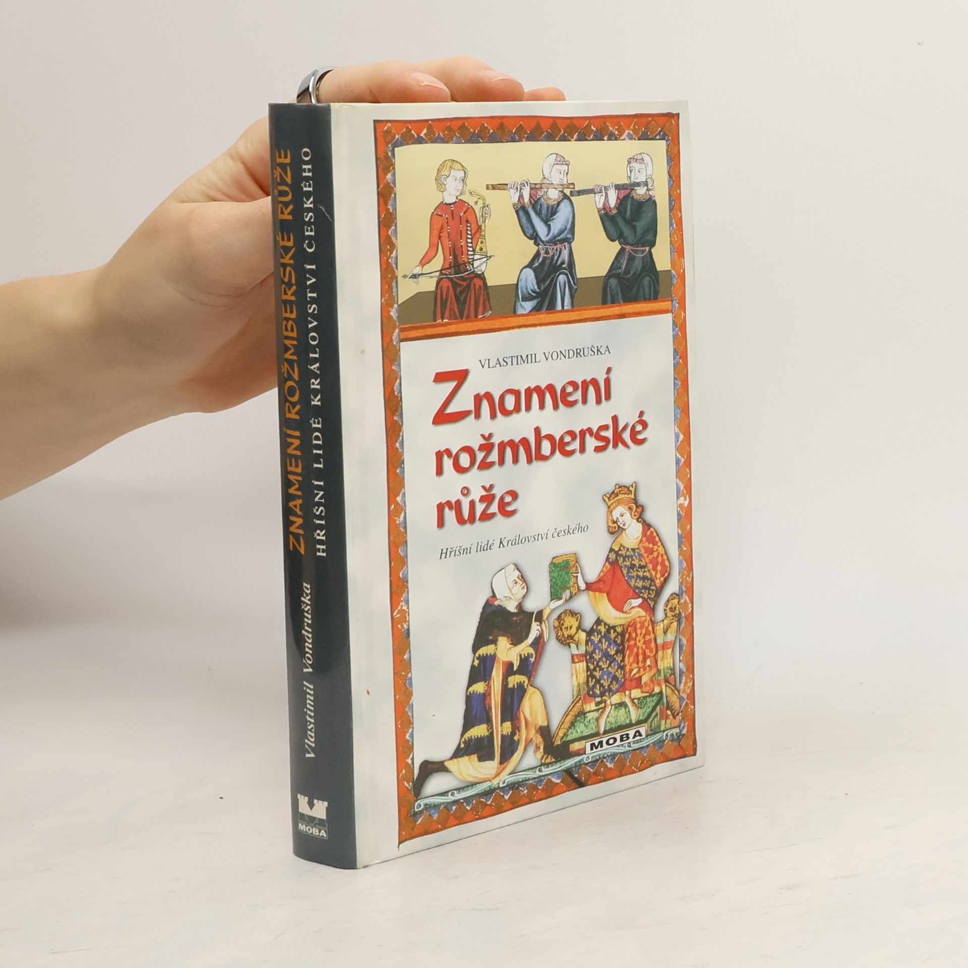 Vlastimil Vondruška Znamení rožmberské růže