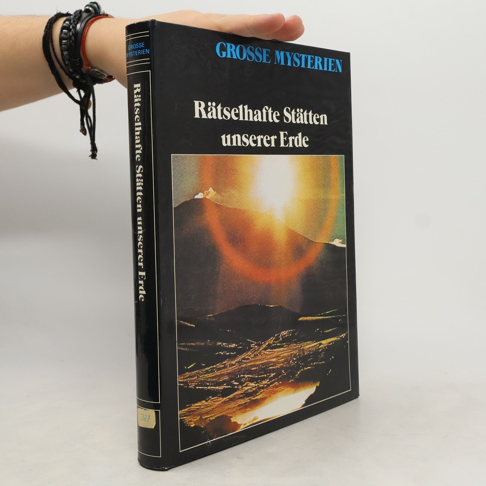 Autorenkollektiv Rätselhafte Stätten unserer Erde