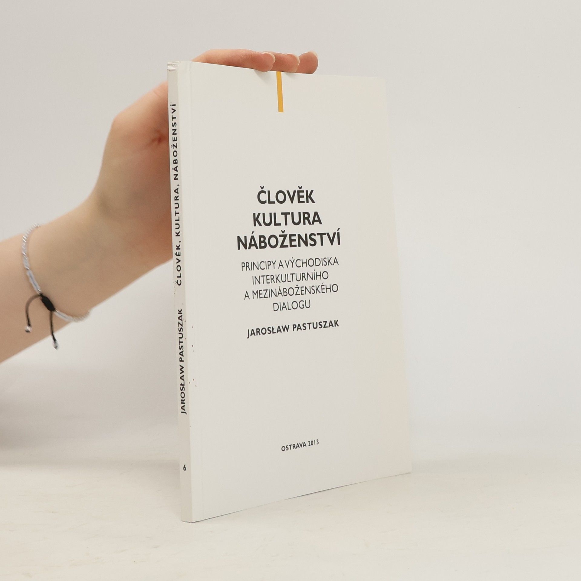 Jarosław Pastuszak Člověk, kultura, náboženství