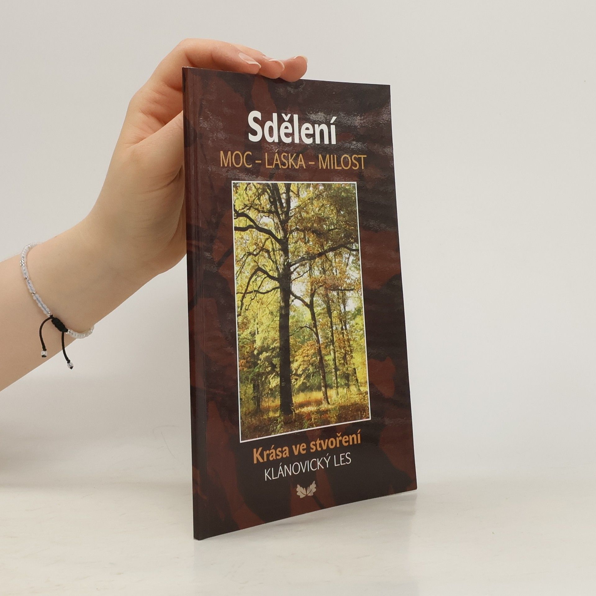 Kolektív autorov Sdělení. Moc, láska, milost