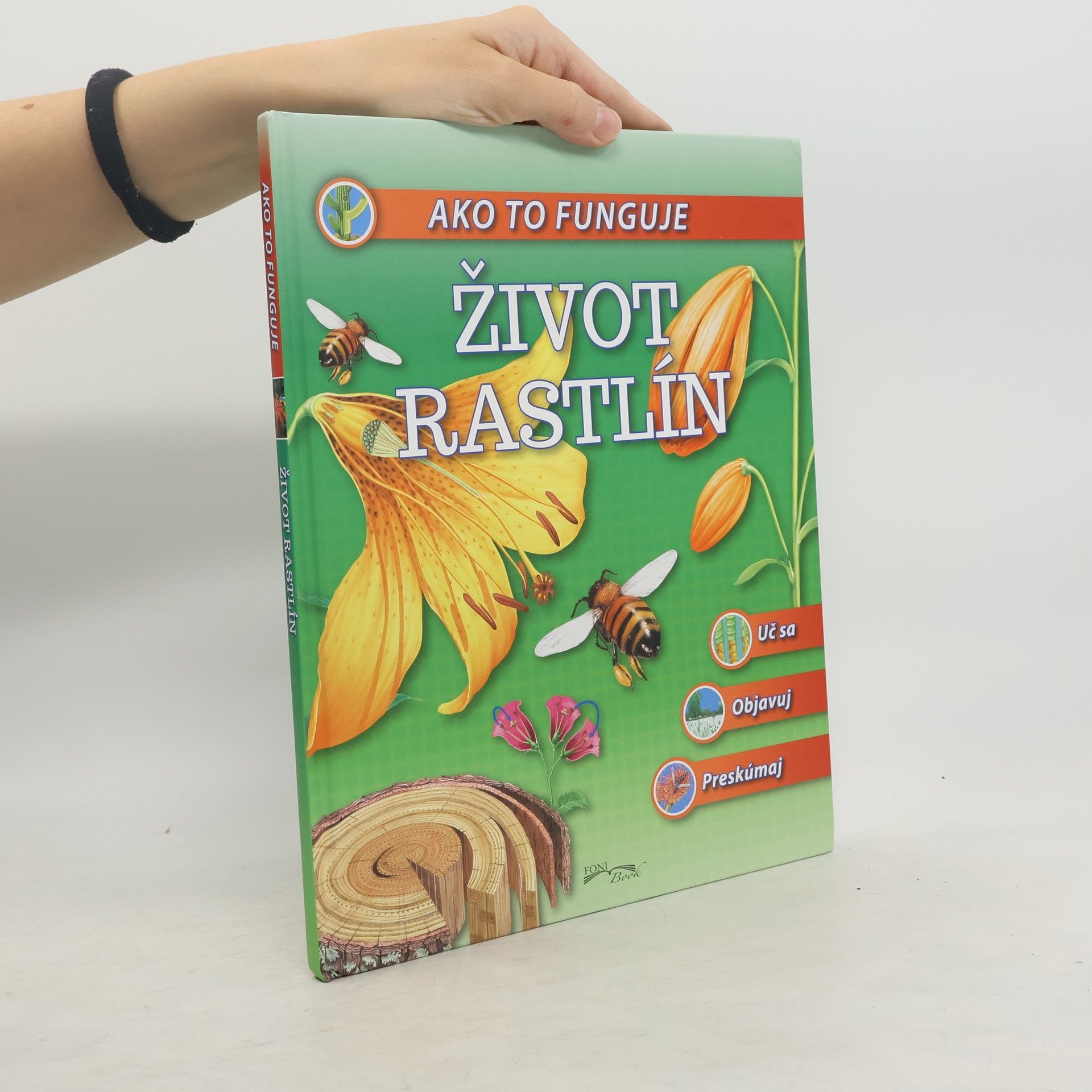 Kolektiv autorů Ako to funguje - Život rastlín