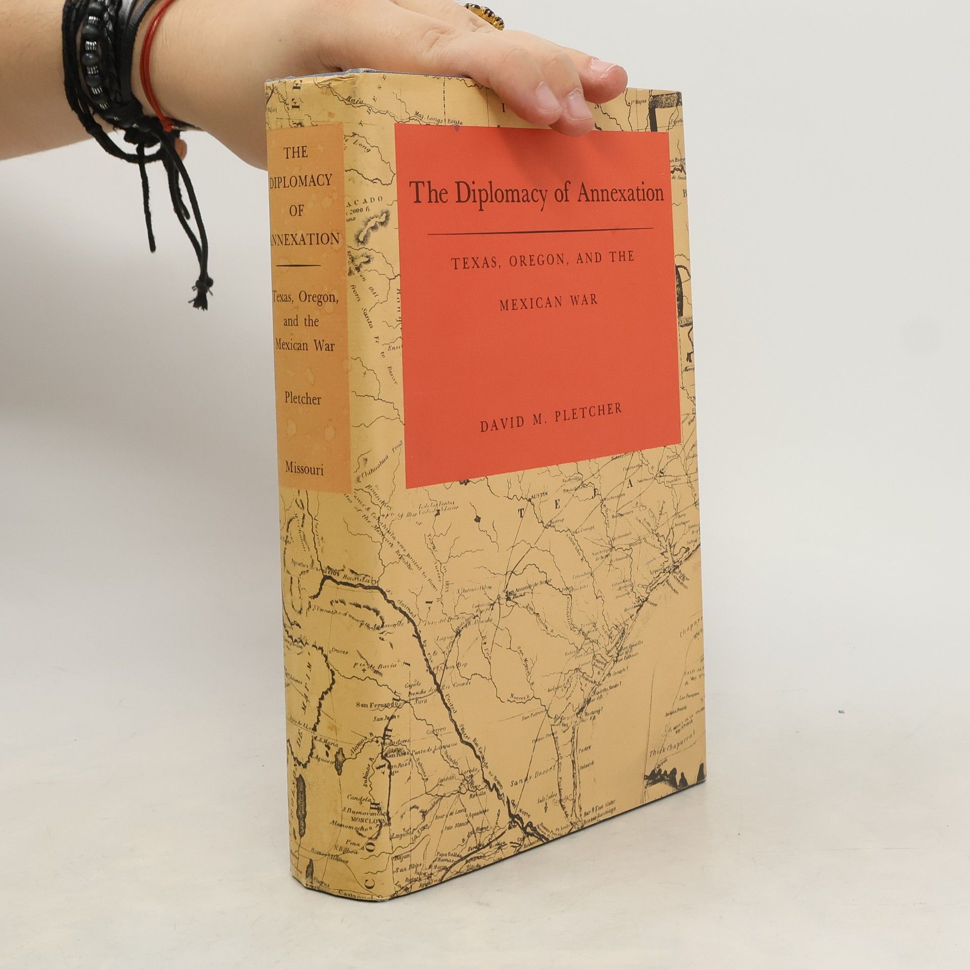 David M. Pletcher The Diplomacy of Annexation