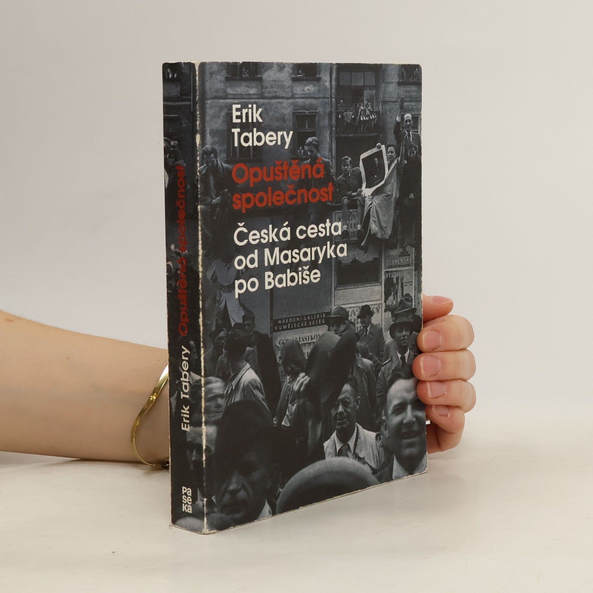 Erik Tabery Opuštěná společnost