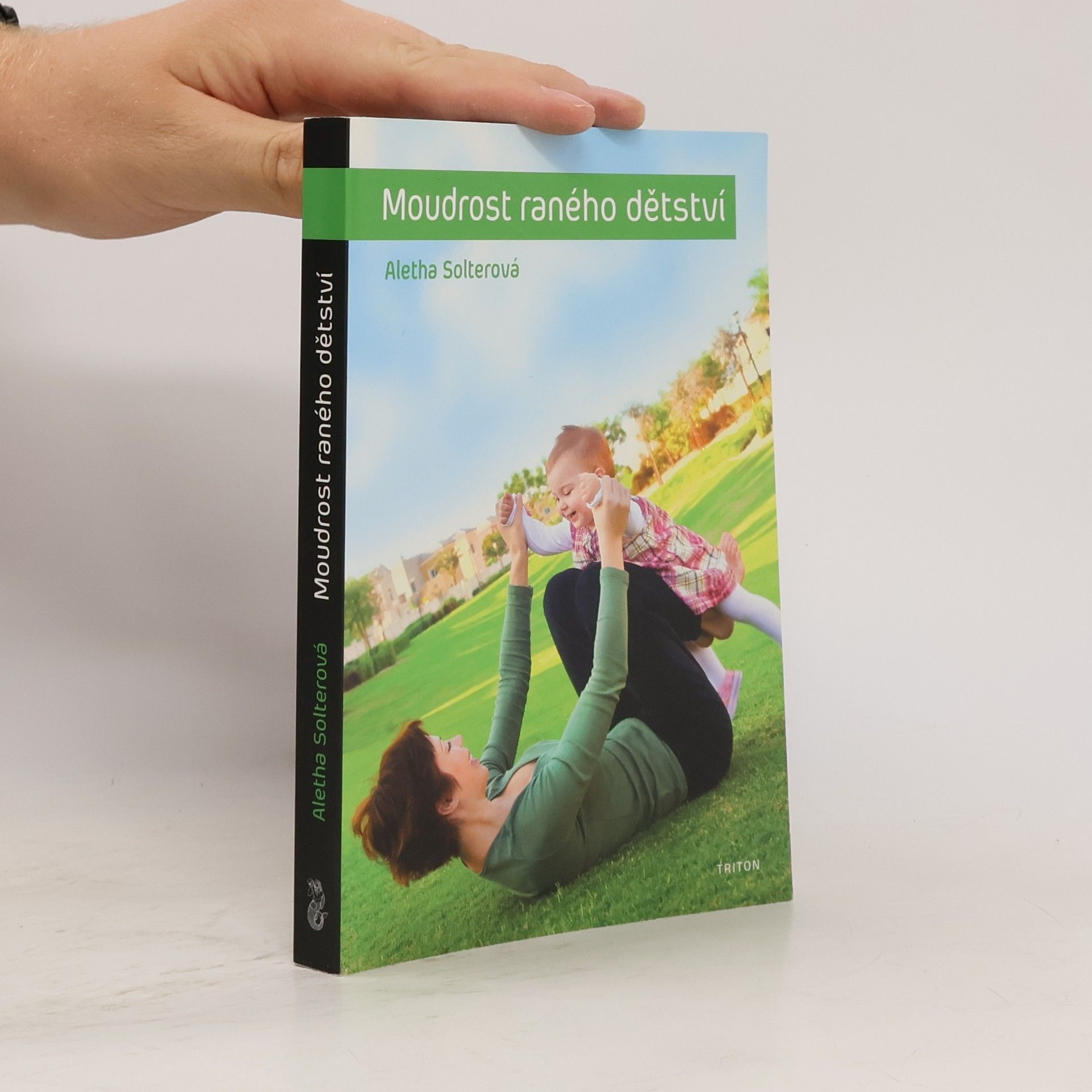 Aletha J. Solter Moudrost raného dětství