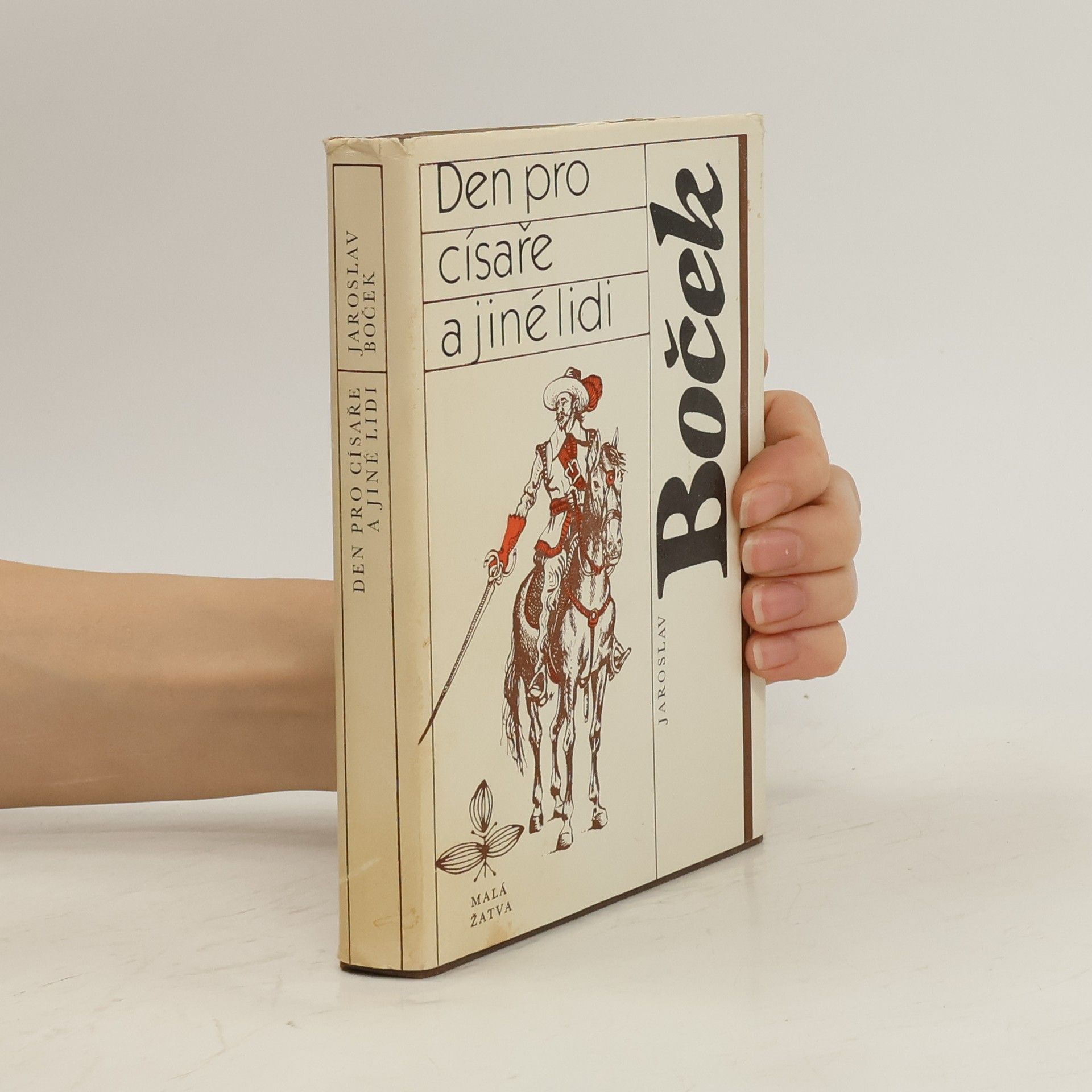 Jaroslav Boček Den pro císaře a jiné lidi