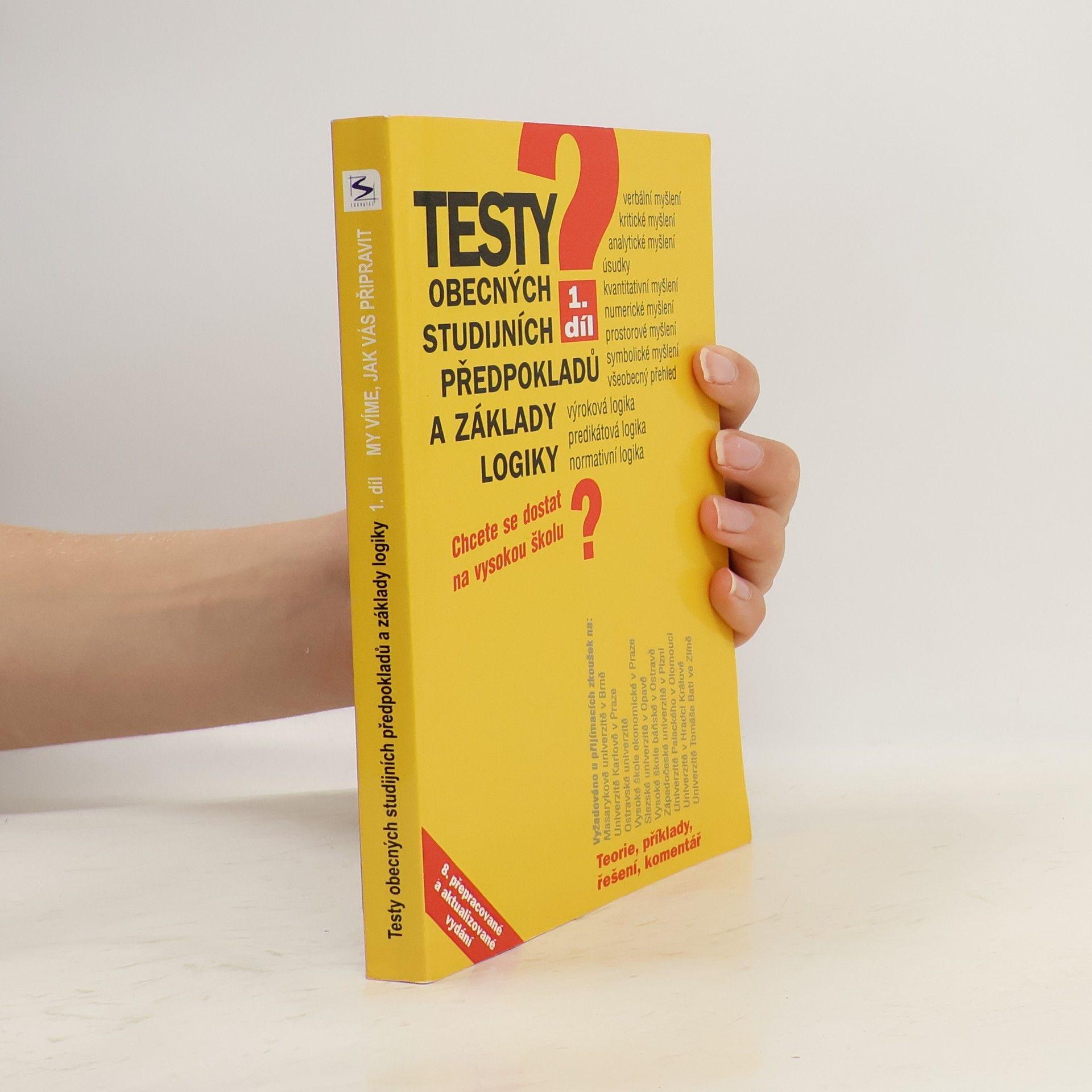 Igor Kotlán Testy obecných studijních předpokladů a základy logiky 1